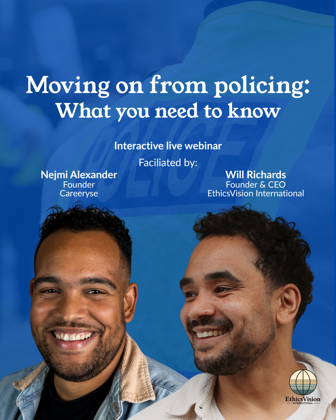 Webinar: Moving On From Policing – What You Need to Know