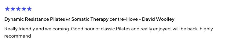 Customer review for a Pilates class at Somatic Therapy center, praising the friendly environment and enjoyable experience.