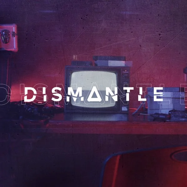 Dismantle - Social Media 2.jpeg