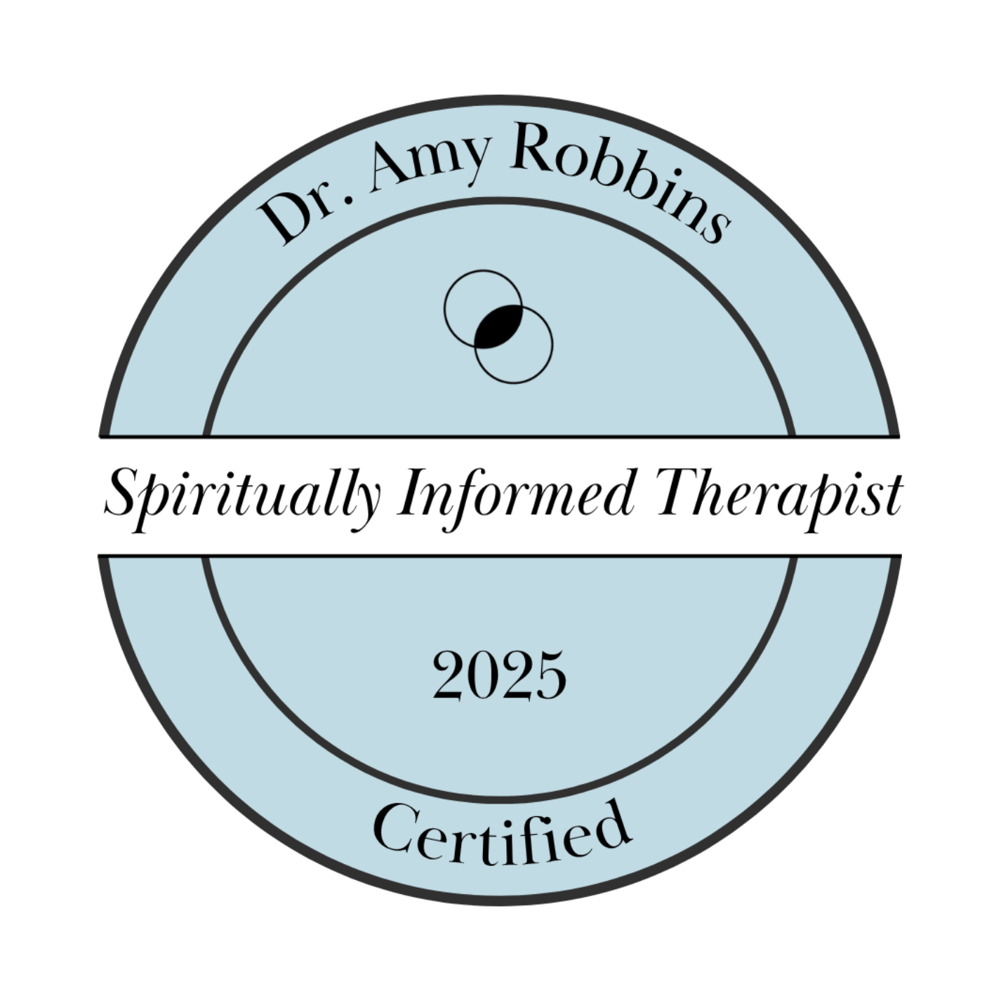 A circular badge with light blue and black colors. It displays the name "Dr. Amy Robbins" at the top, the year "2025" at the bottom, the word "Certified" below the name, and the phrase "Spiritually Informed Therapist" across the middle.