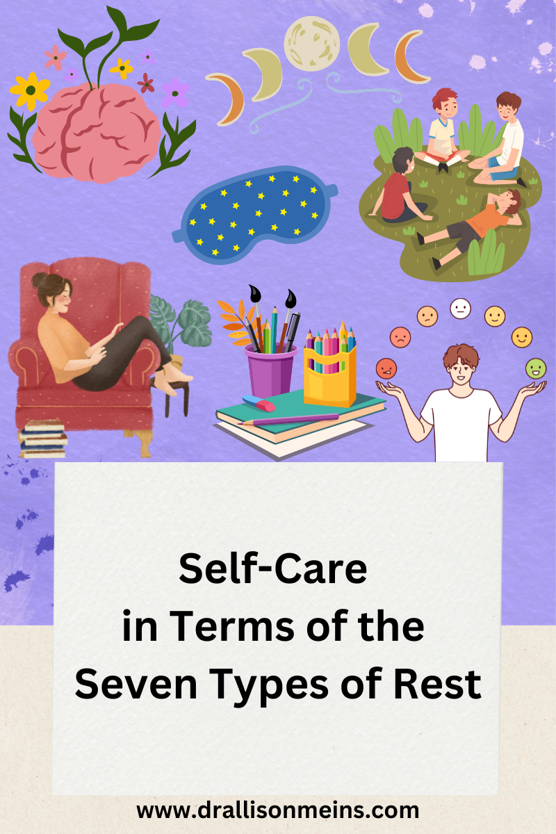 Self-Care In Terms of The Seven Types of Rest