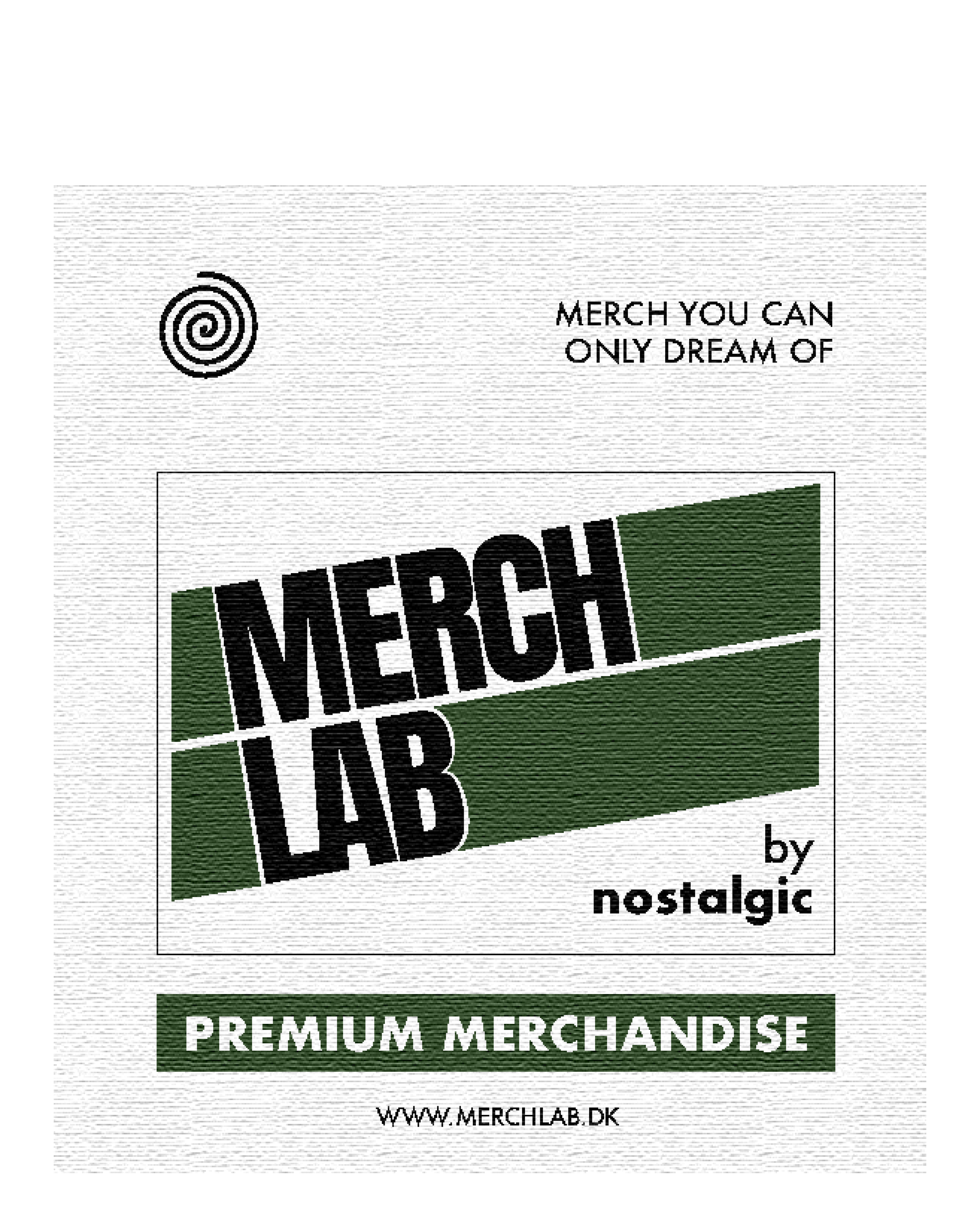 A promotional flyer advertising premium merchandise available at www.merchlab.dk, with the slogan 'Merch you can only dream of by nostalgic' and a black spiral logo.