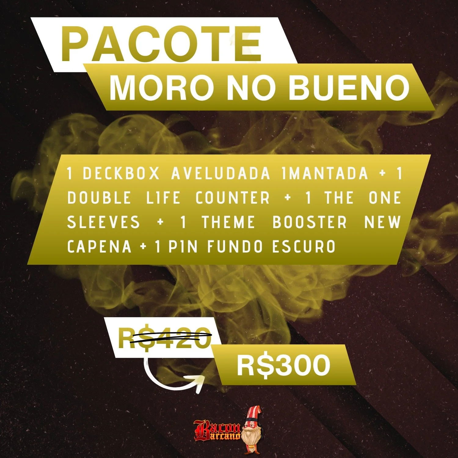 Bacon Friday: Pacote Moro no Bueno