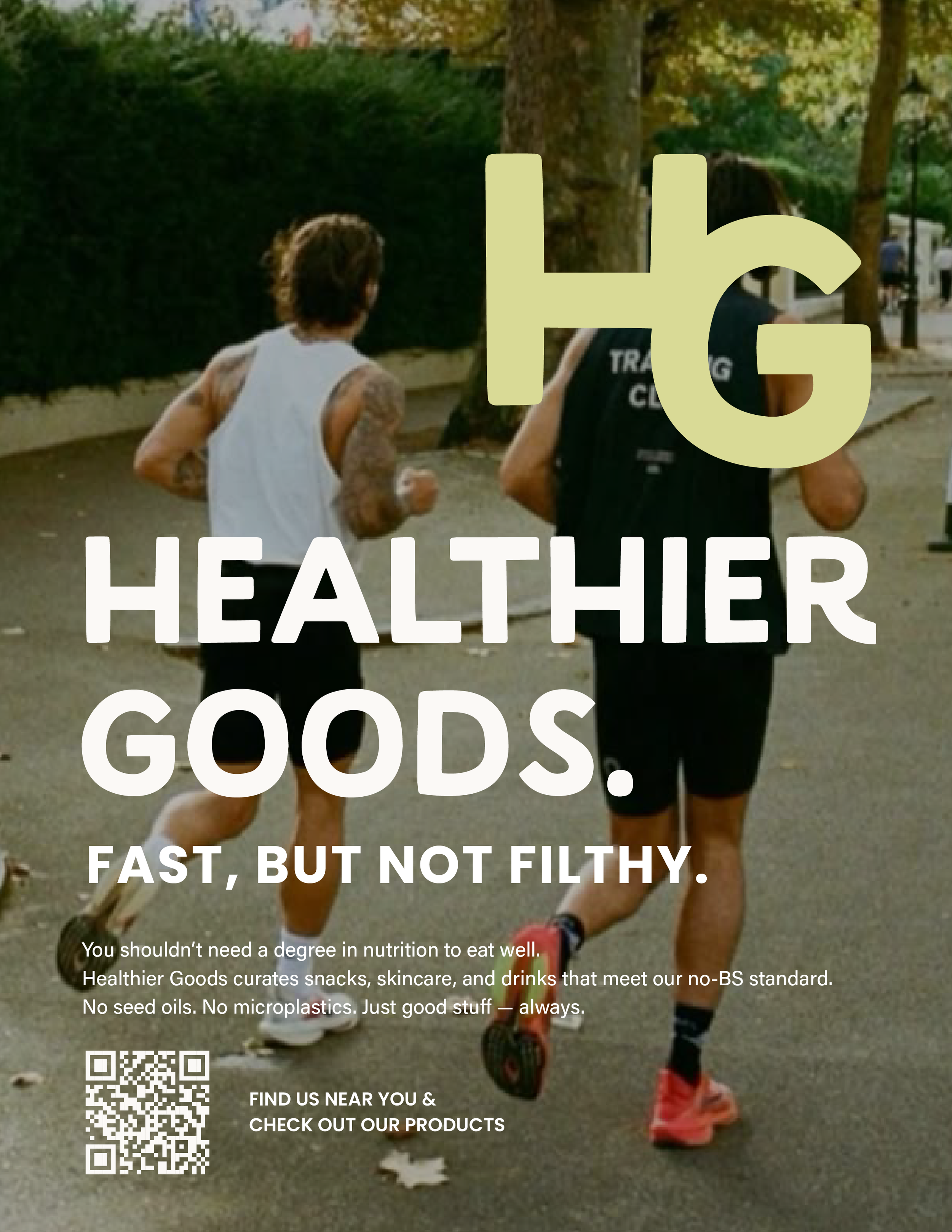 Two people jogging outdoors on a paved path with trees and greenery in the background, one wearing a white tank top and the other in a black sleeveless shirt. Overlaid text promotes healthier goods that are fast and not filthy.