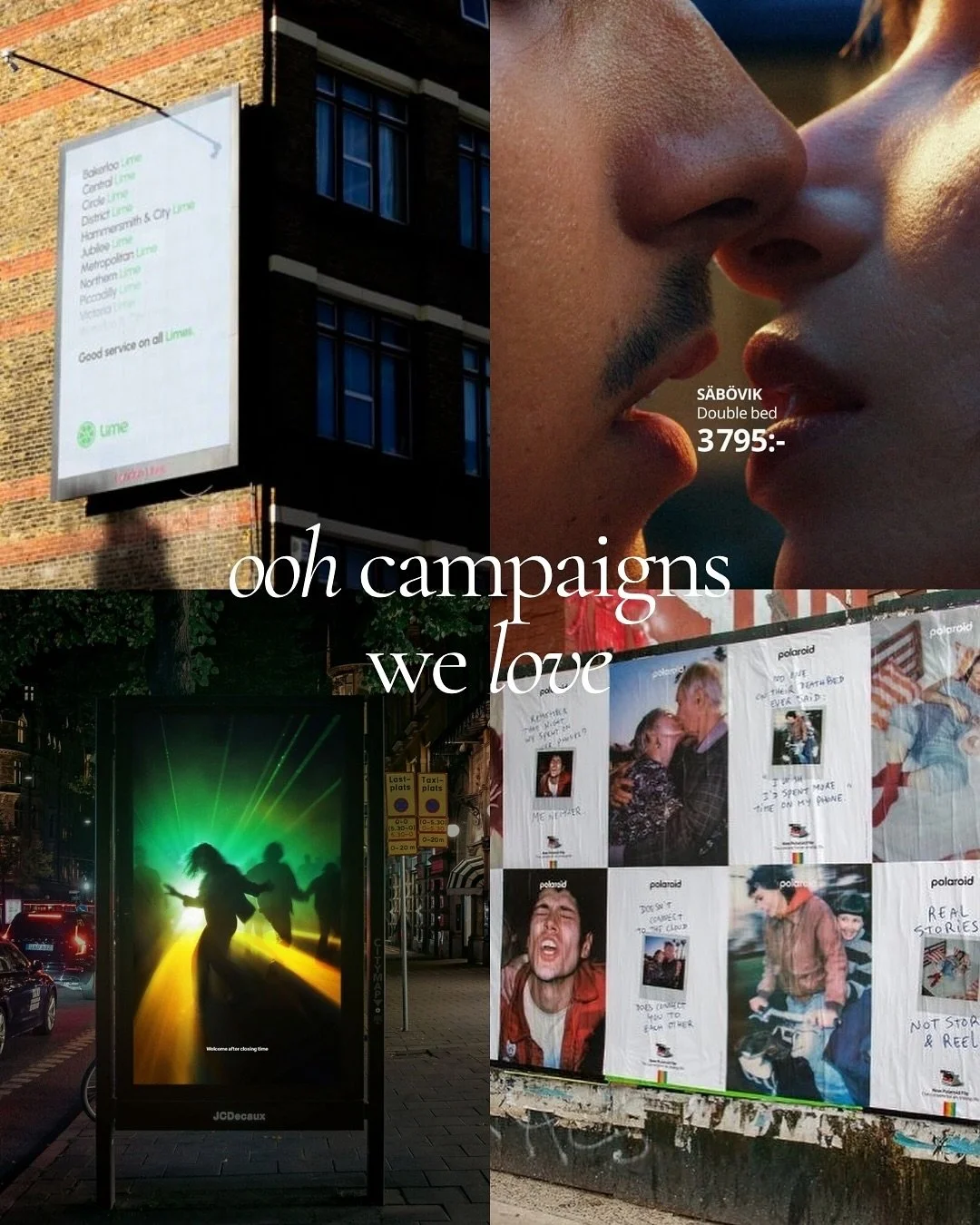 price tags made us emotional at @ikea, @polaroid joined the anti-ai movement, and @mcdonalds reminded us who&rsquo;s always there when the night ends. 

here&rsquo;s a roundup of some of our favorite recent ooh campaigns that did exactly what ads sho