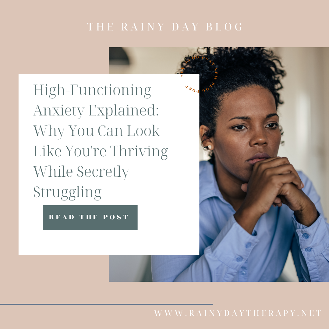 High-Functioning Anxiety Explained: Why You Can Look Like You're Thriving While Secretly Struggling