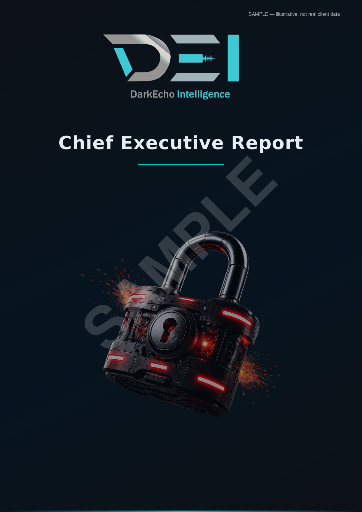 DarkEcho Intelligence Chief Executive Report cover page with a black padlock emitting sparks, symbolizing cybersecurity or data protection.