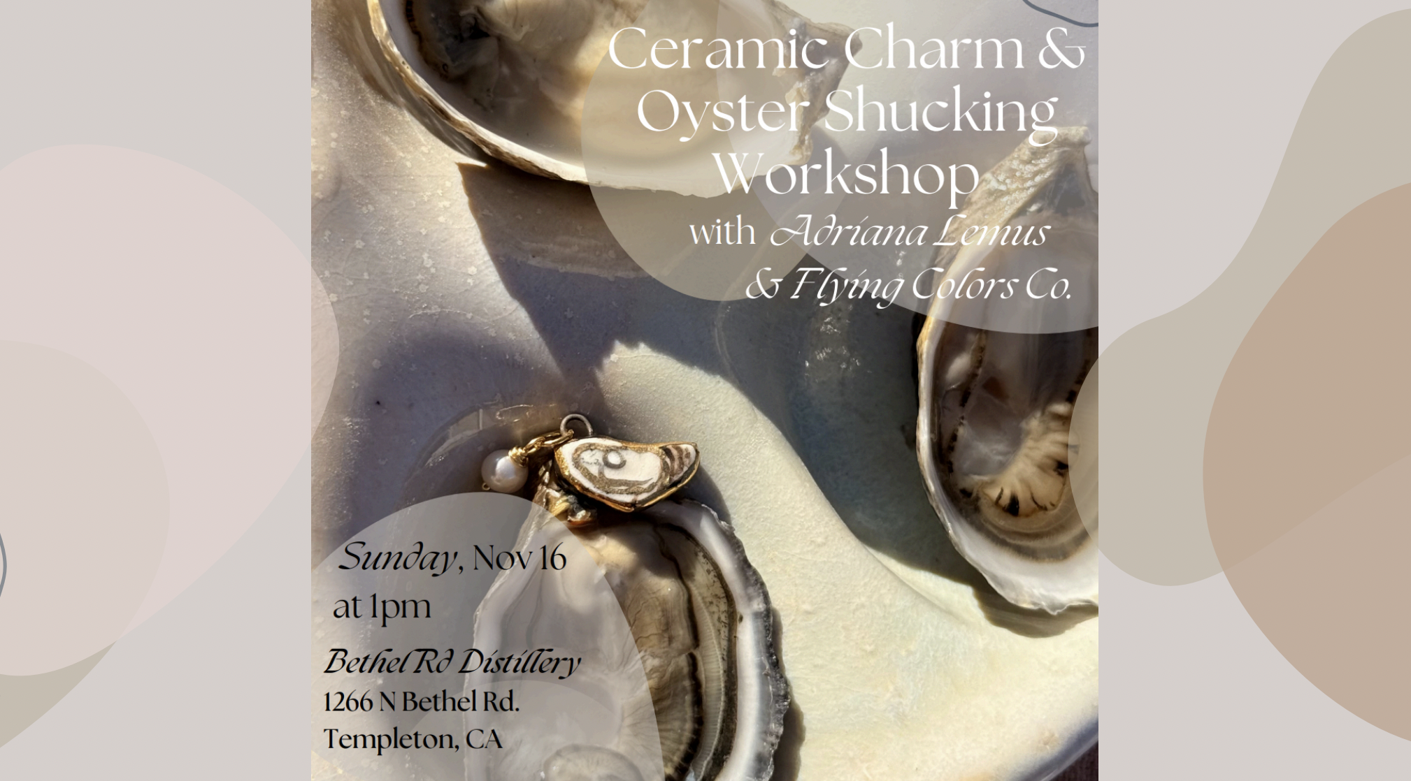 Ceramic Charm & Oyster Shucking Workshop with Adriana Lemus & Flying Oysters Co.