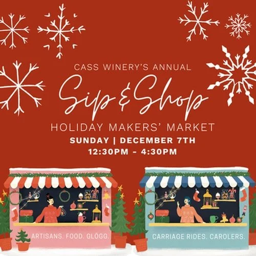 Sip &amp; Shop Holiday Makers’ Market at Cass Winery