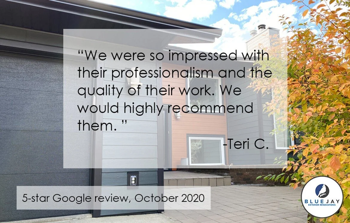 Satisfied client testimonial for Blue Jay Exterior Renovations from their client,  Teri C.