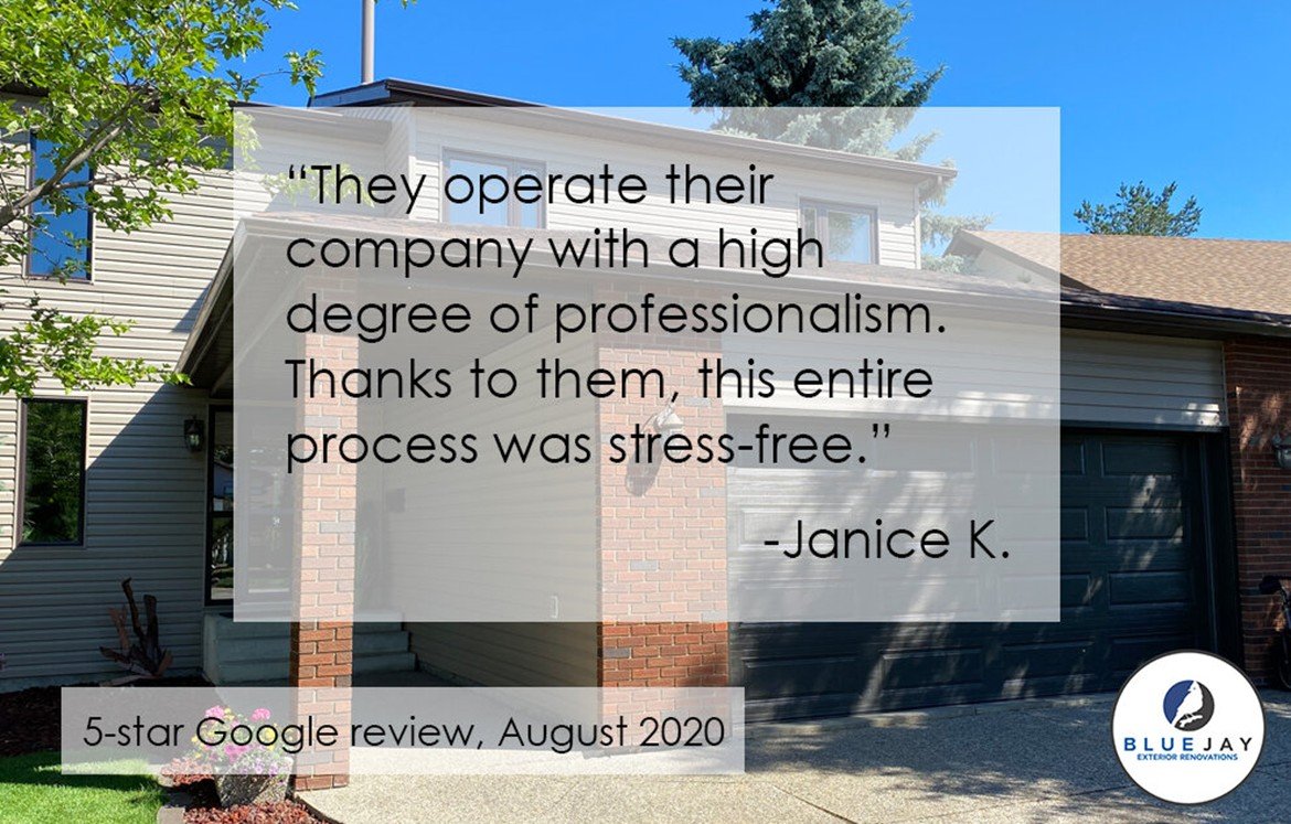 Satisfied client testimonial for Blue Jay Exterior Renovations from their client,  Janice K.