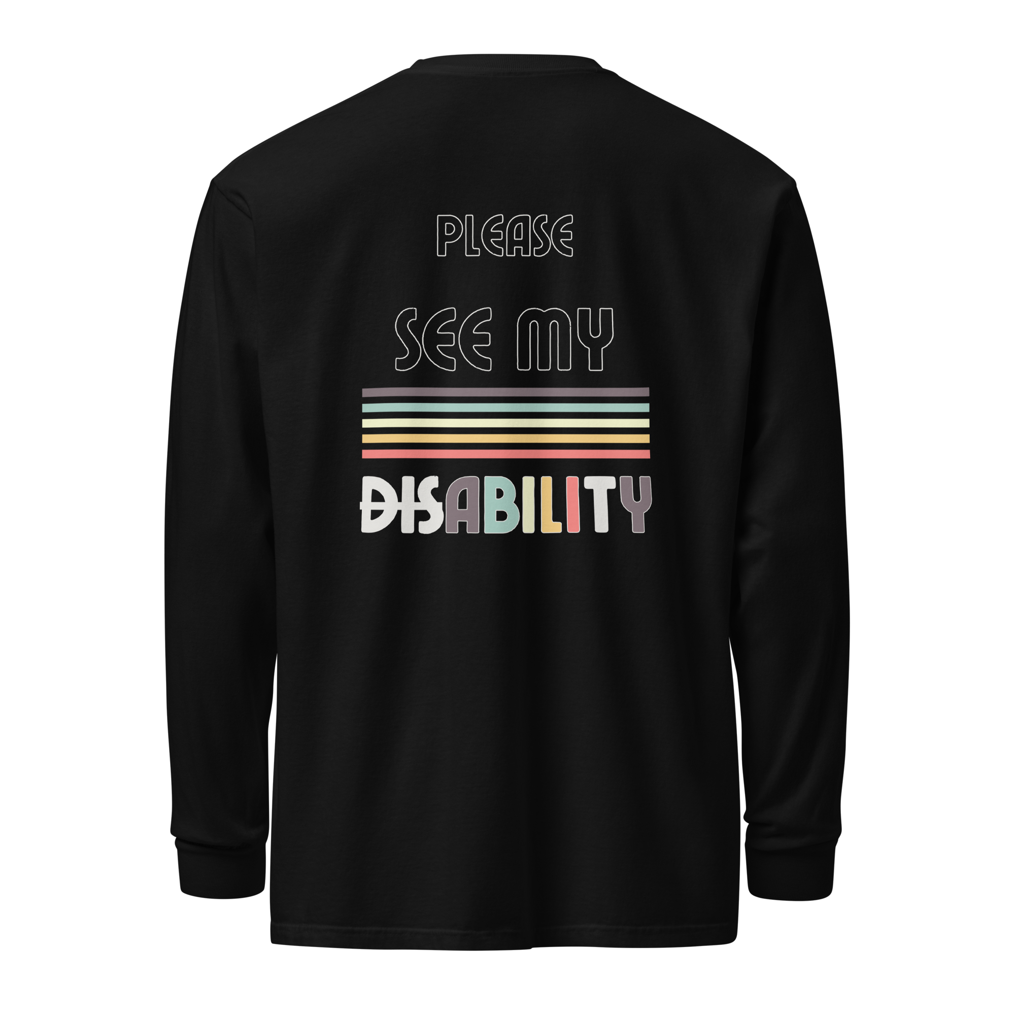 PLEASE SEE MY ABILITY Long-Sleeve Shirt