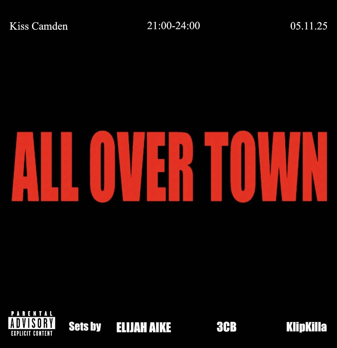 ALL OVER TOWN – Live at Kiss Camden