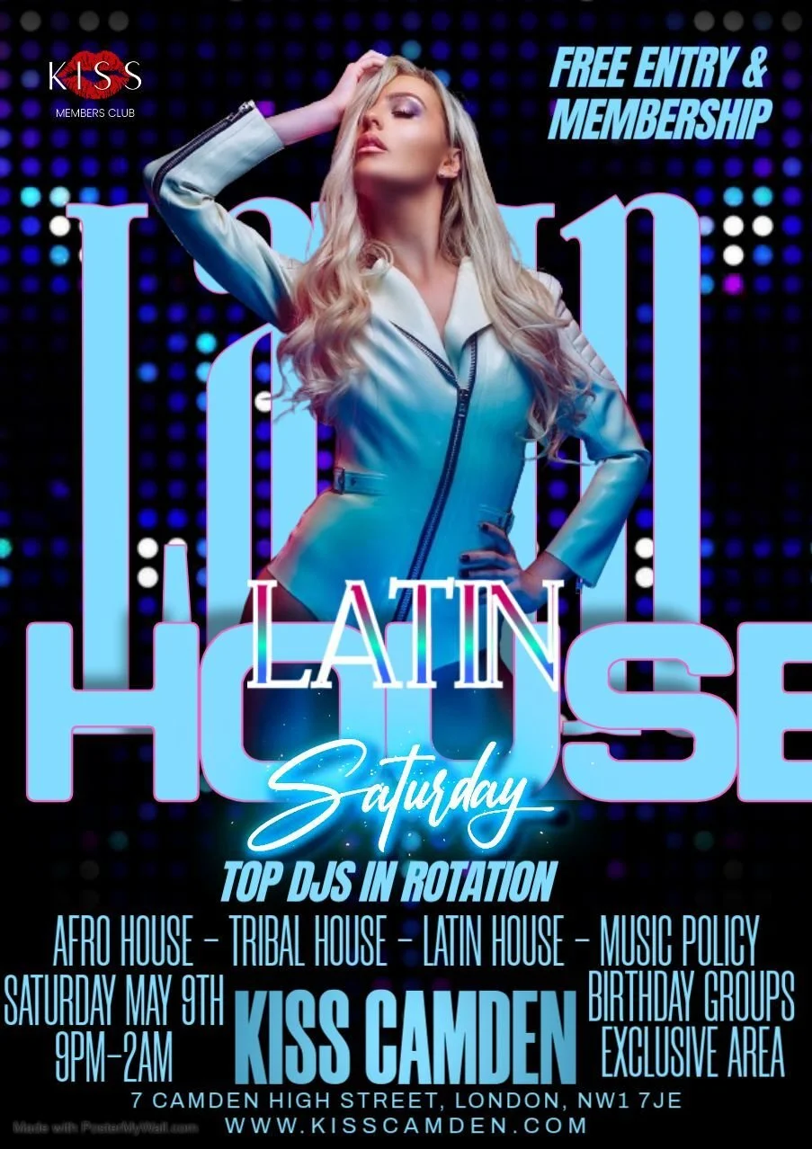Latin House Saturdays at KISS Camden