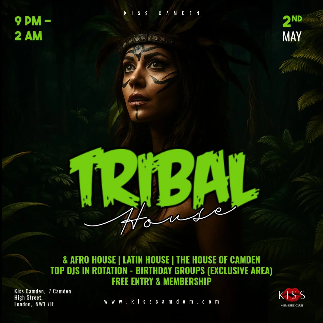 Tribal House Saturdays at KISS Camden