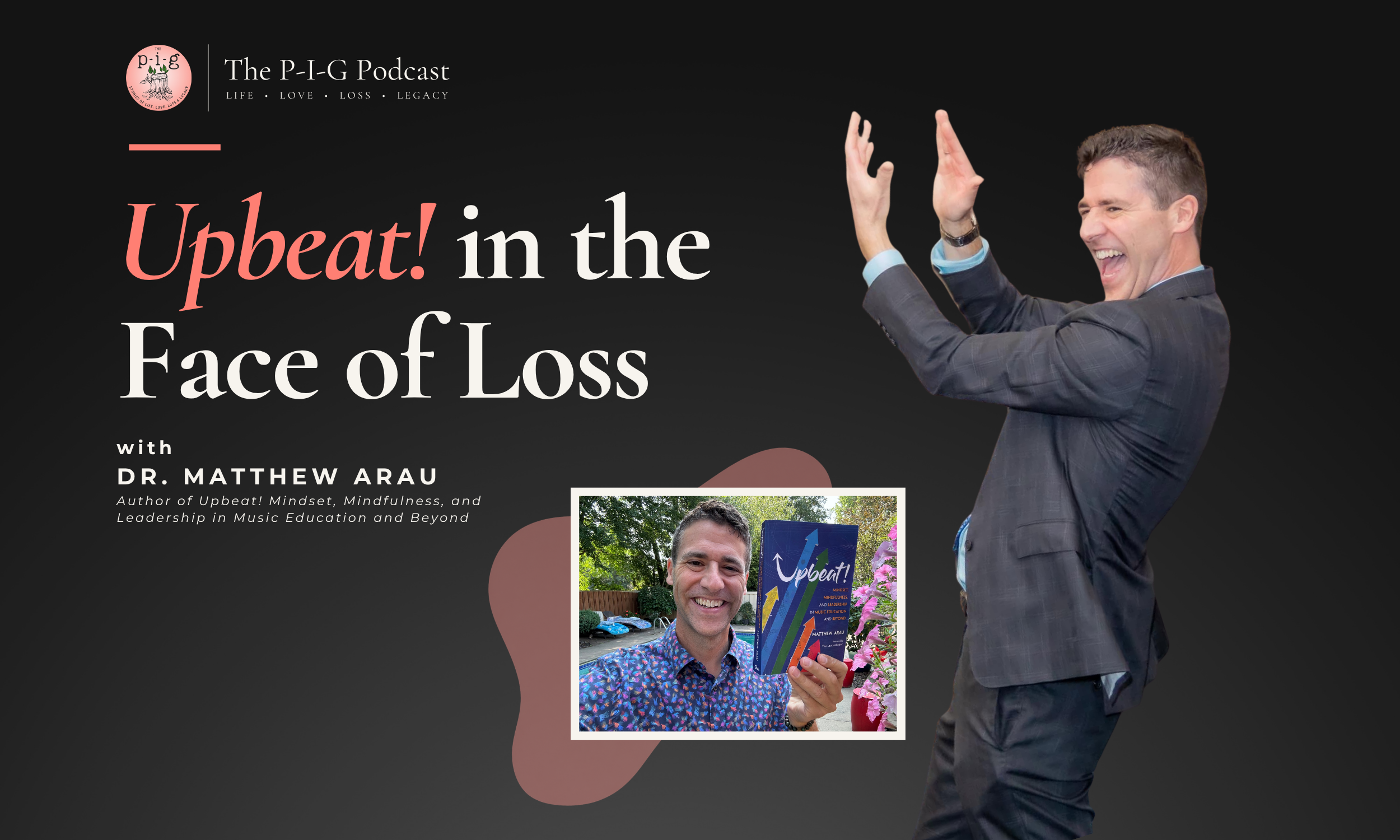 Upbeat! in the Face of Loss