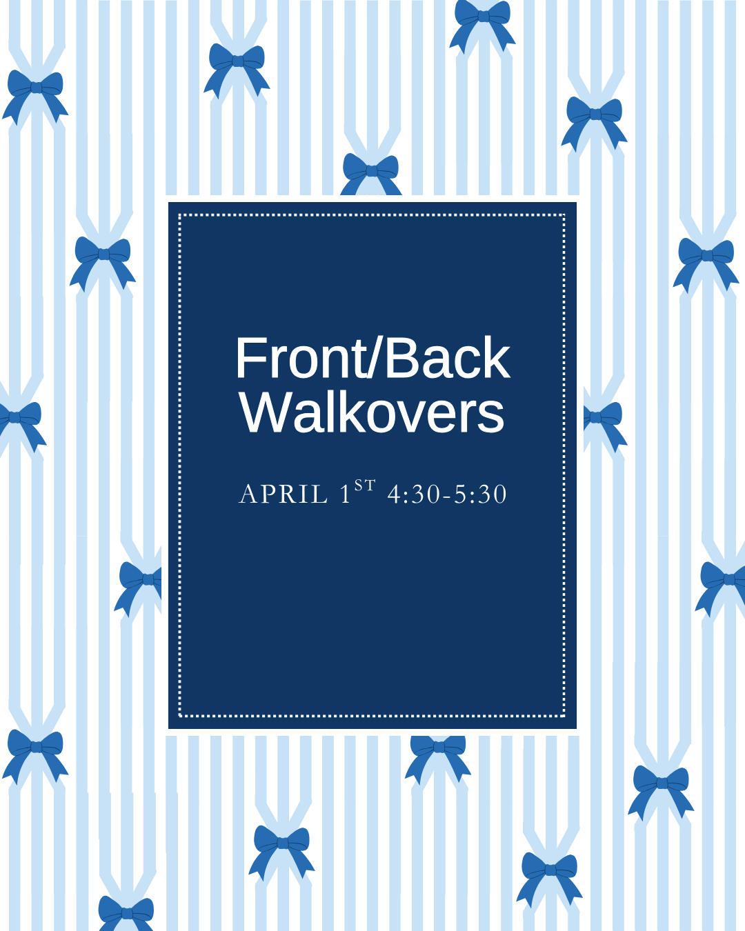 Spring Break Front/Back Walkover Class