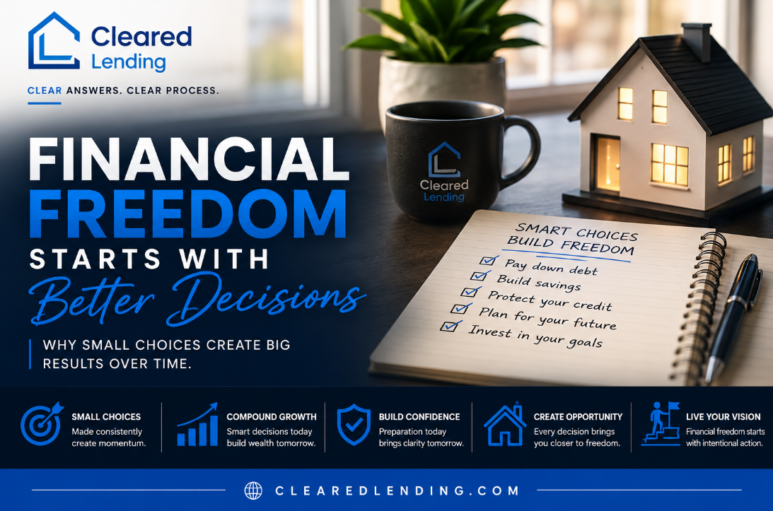 Financial Freedom Starts With Better Decisions