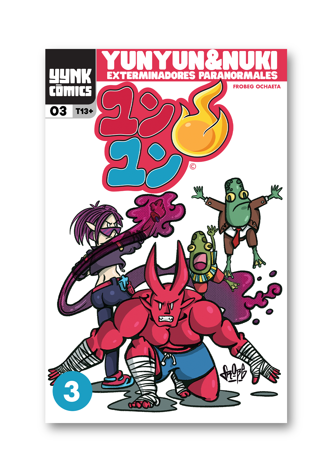 Yun Yun y Nuki, Exterminadores Paranormales, Issue 03 (Versión Digital - PDF)