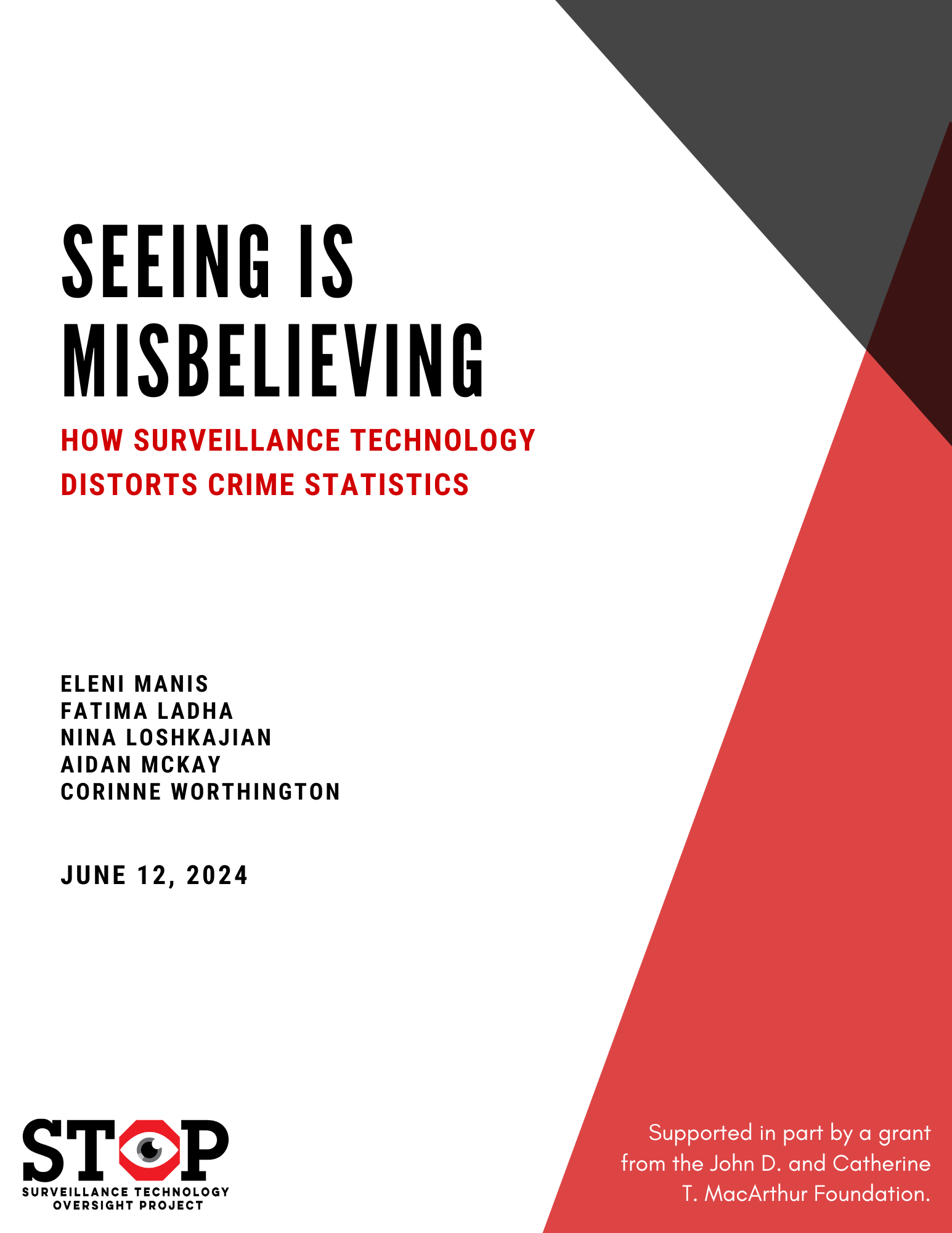 Seeing is Misbelieving: How Surveillance Technology Distorts Crime Statistics