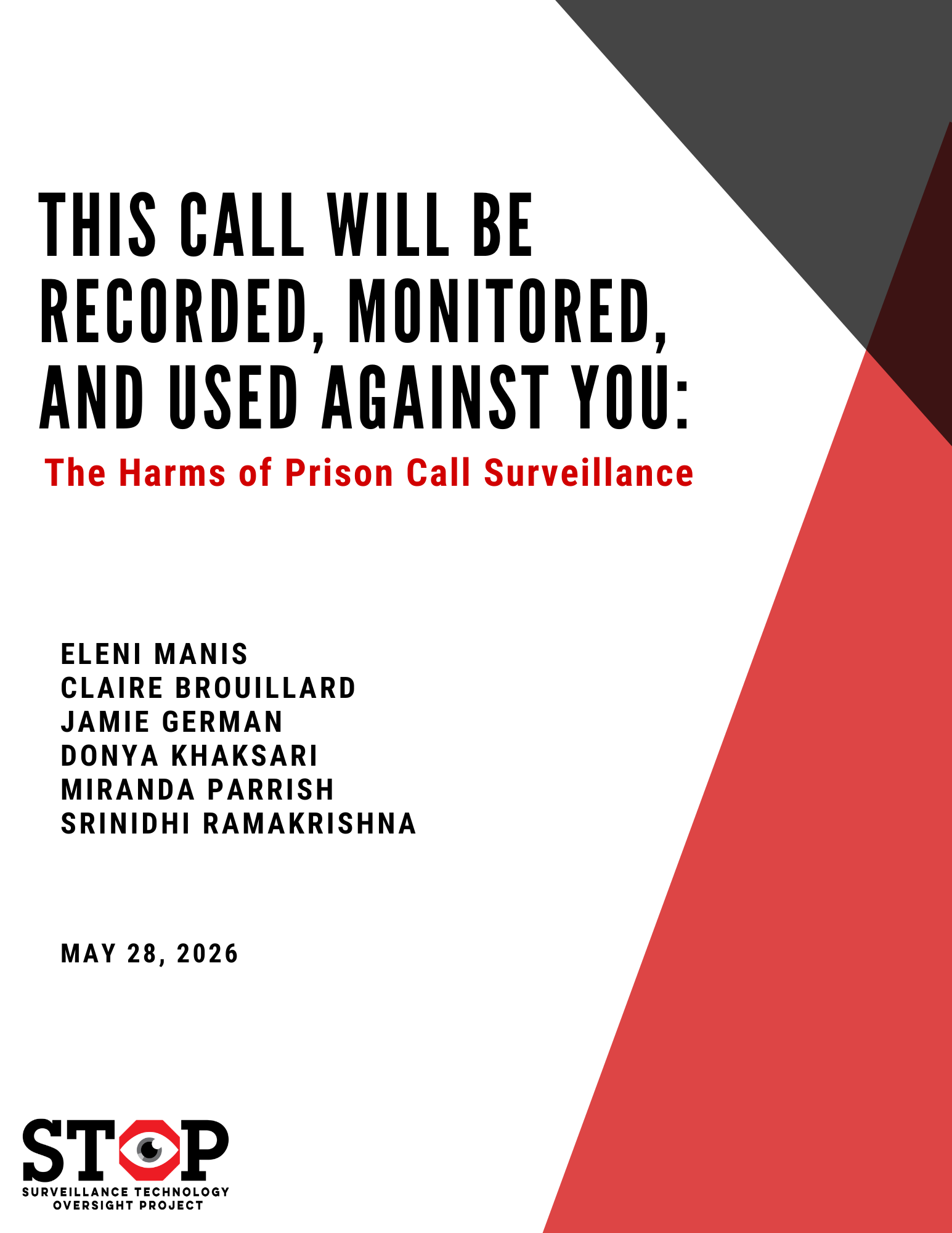This Call Will Be Recorded, Monitored, and Used Against You: The Harms of Prison Call Surveillance