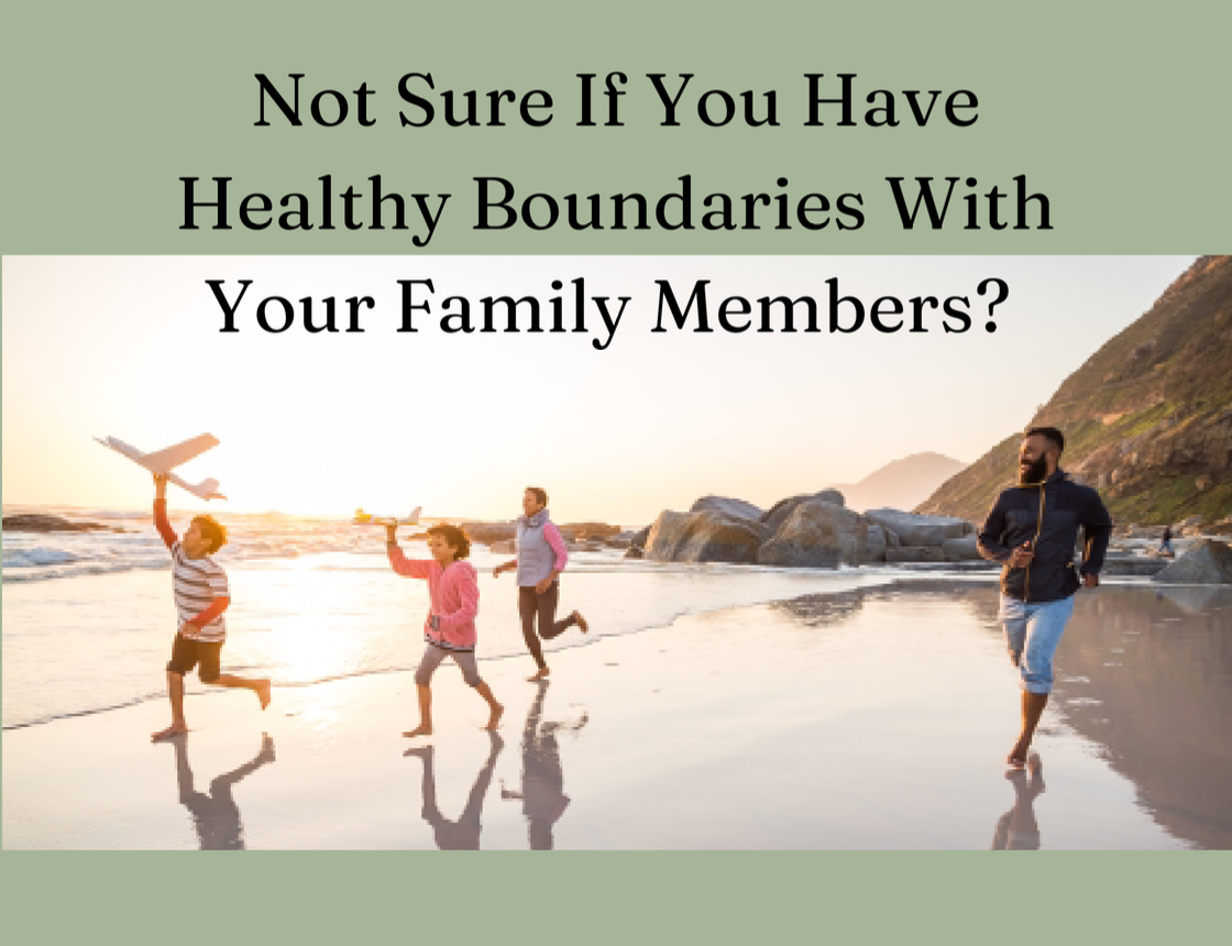 Family running on beach with toy airplanes, text above: 'Not Sure If You Have Healthy Boundaries With Your Family Members?'.