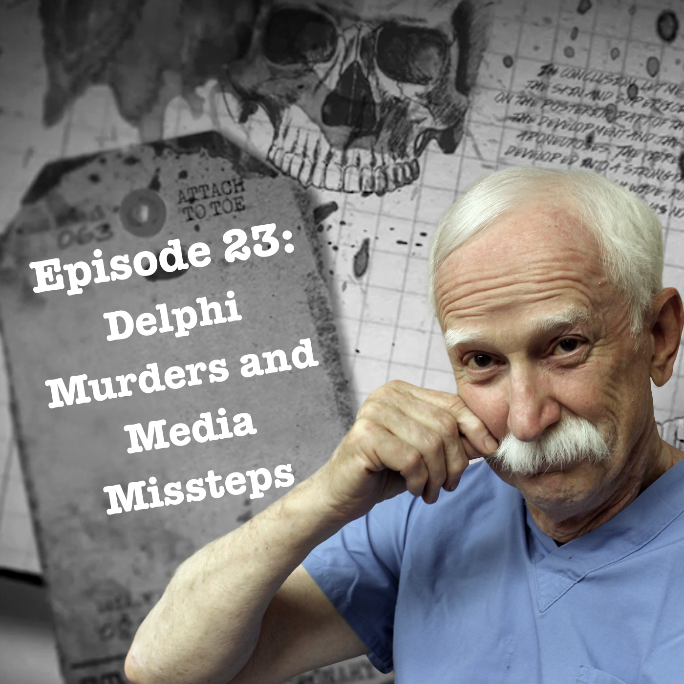 Episode 23: Delphi Murders and Media Missteps