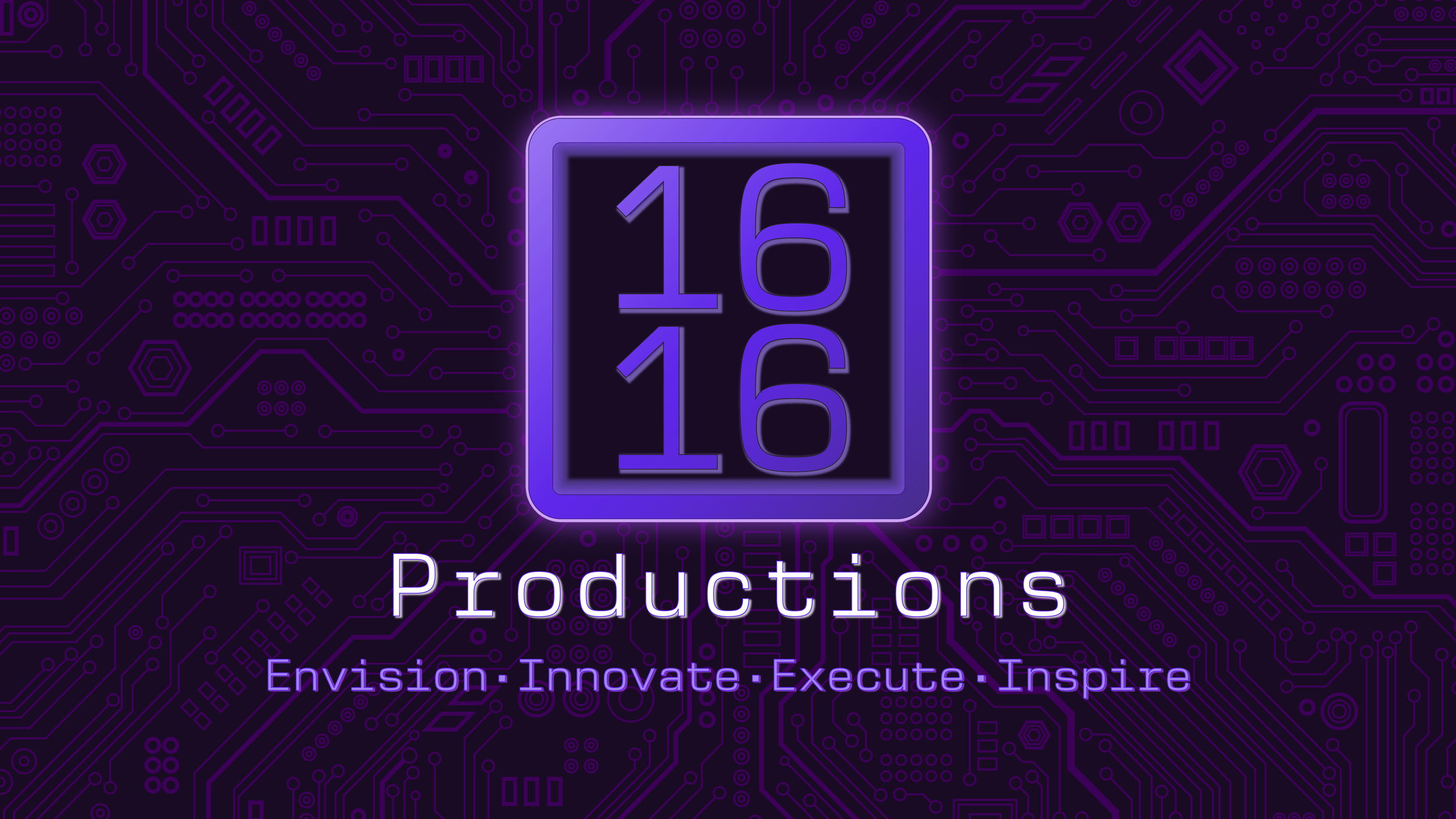 A digital graphic for 16/16 Productions with a purple circuit board background, a prominent logo with the text '16/16' in large purple numbers, and the words 'Productions' and the tagline 'Envision. Innovate. Execute. Inspire.' in smaller text.