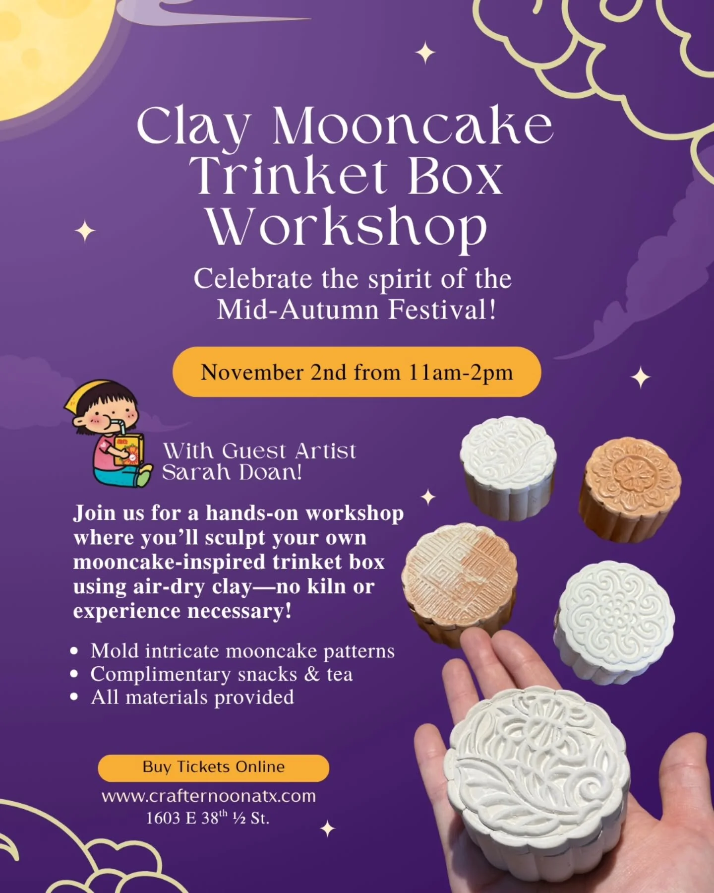 🌙Clay Mooncake Trinket Box Workshop

✨️ Celebrate mid-autumn Festival through creativity and culture! 

Join artist @lilacdoodz for a hands-on workshop where you'll sculpt your own moon cake inspired trinket box using air-dry clay. 🍂

🥮 Enjoy comp