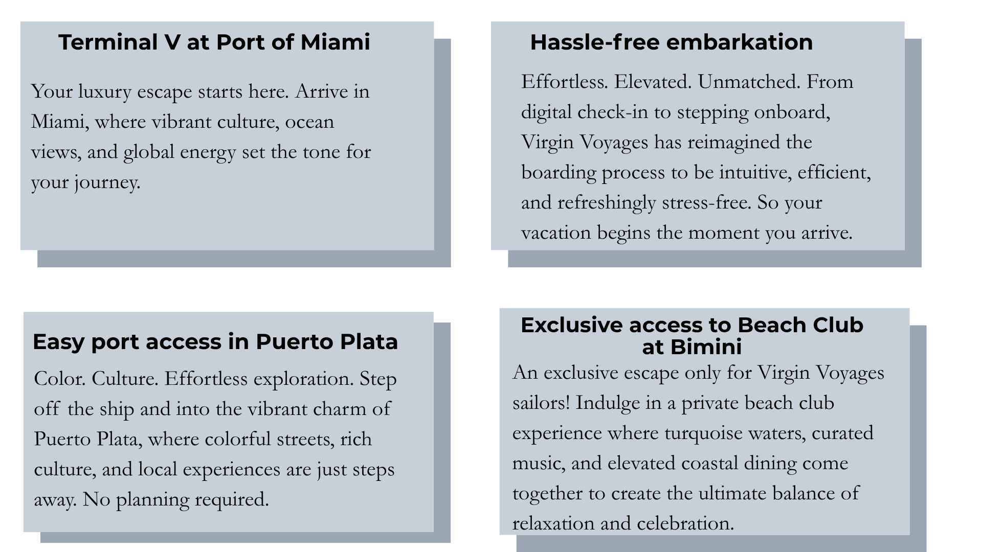 Text blocks with information about Virgin Voyages cruise amenities, including Terminal V at Port of Miami, hassle-free embarkation, port access in Puerto Plata, and exclusive access to Beach Club at Bimini.