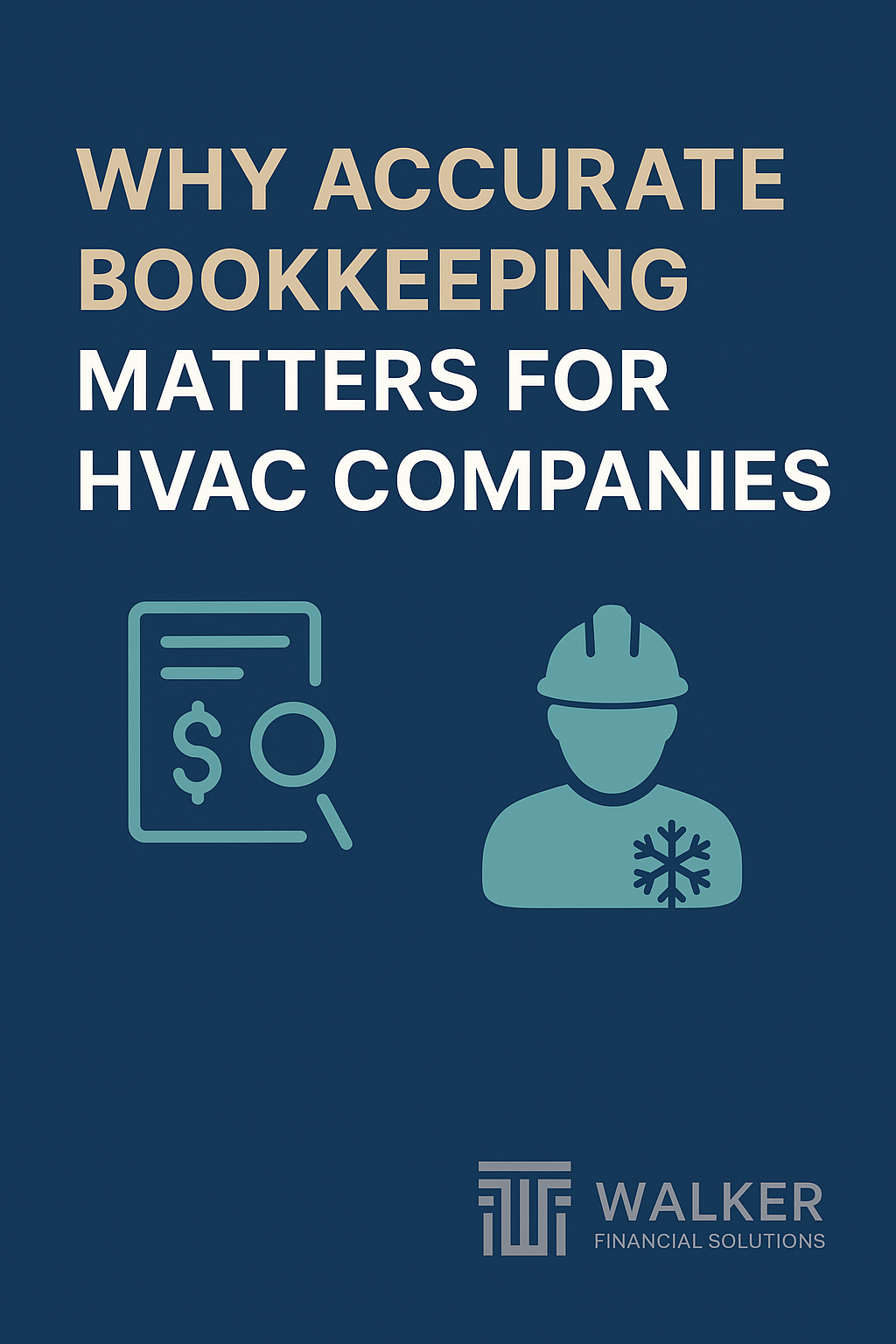 Why Accurate Bookkeeping Matters for your HVAC Companies