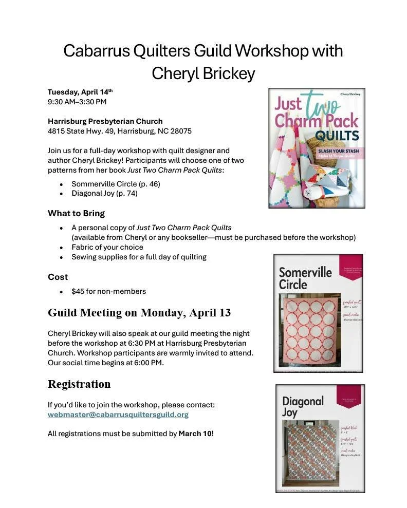 Cabarrus Quilters Guild is having a workshop with Cheryl Brickey on April 14th.