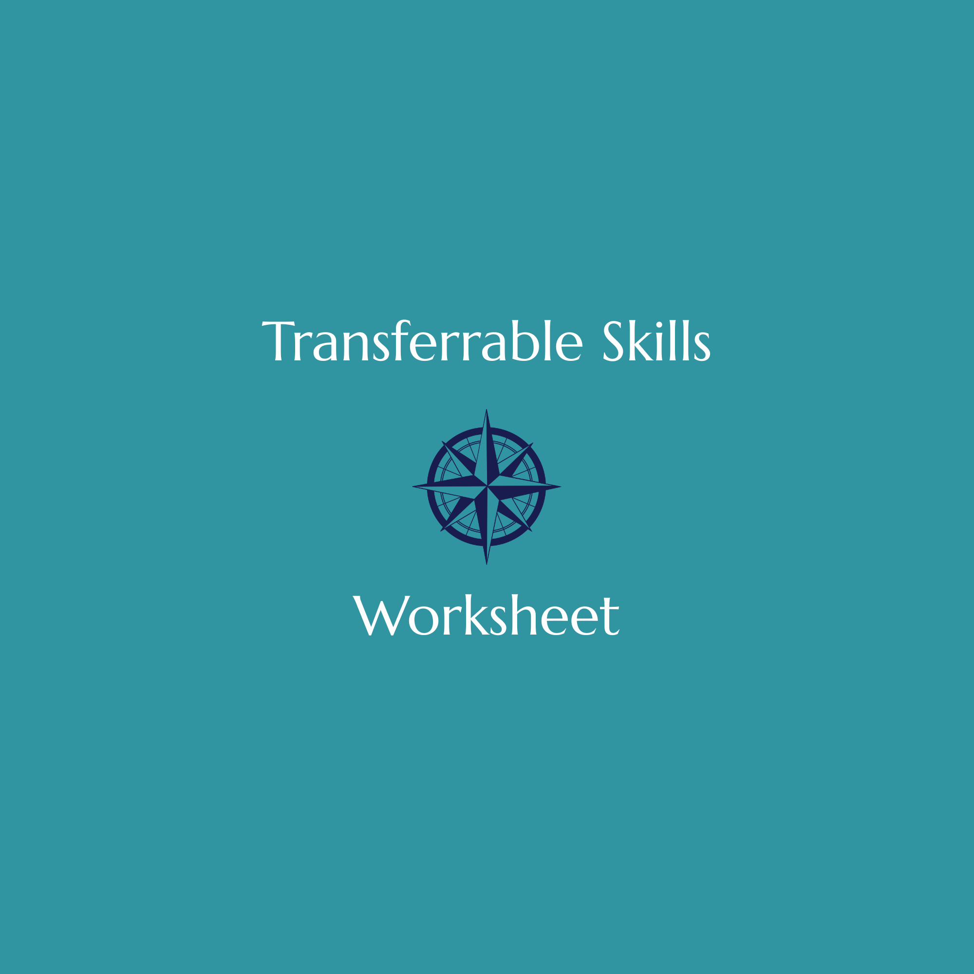 Transferrable Skills Worksheet