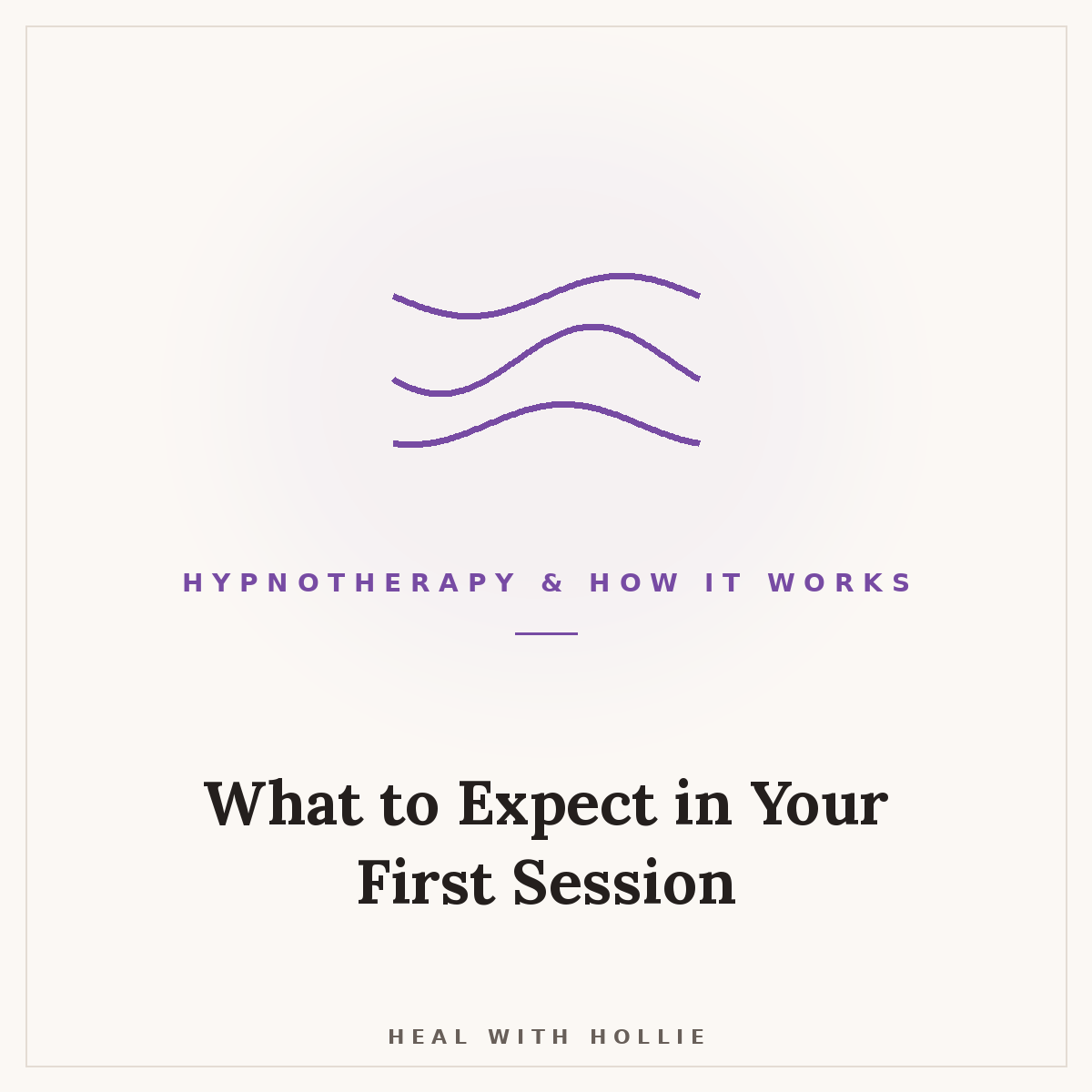 What to Expect in Your First Hypnotherapy Session
