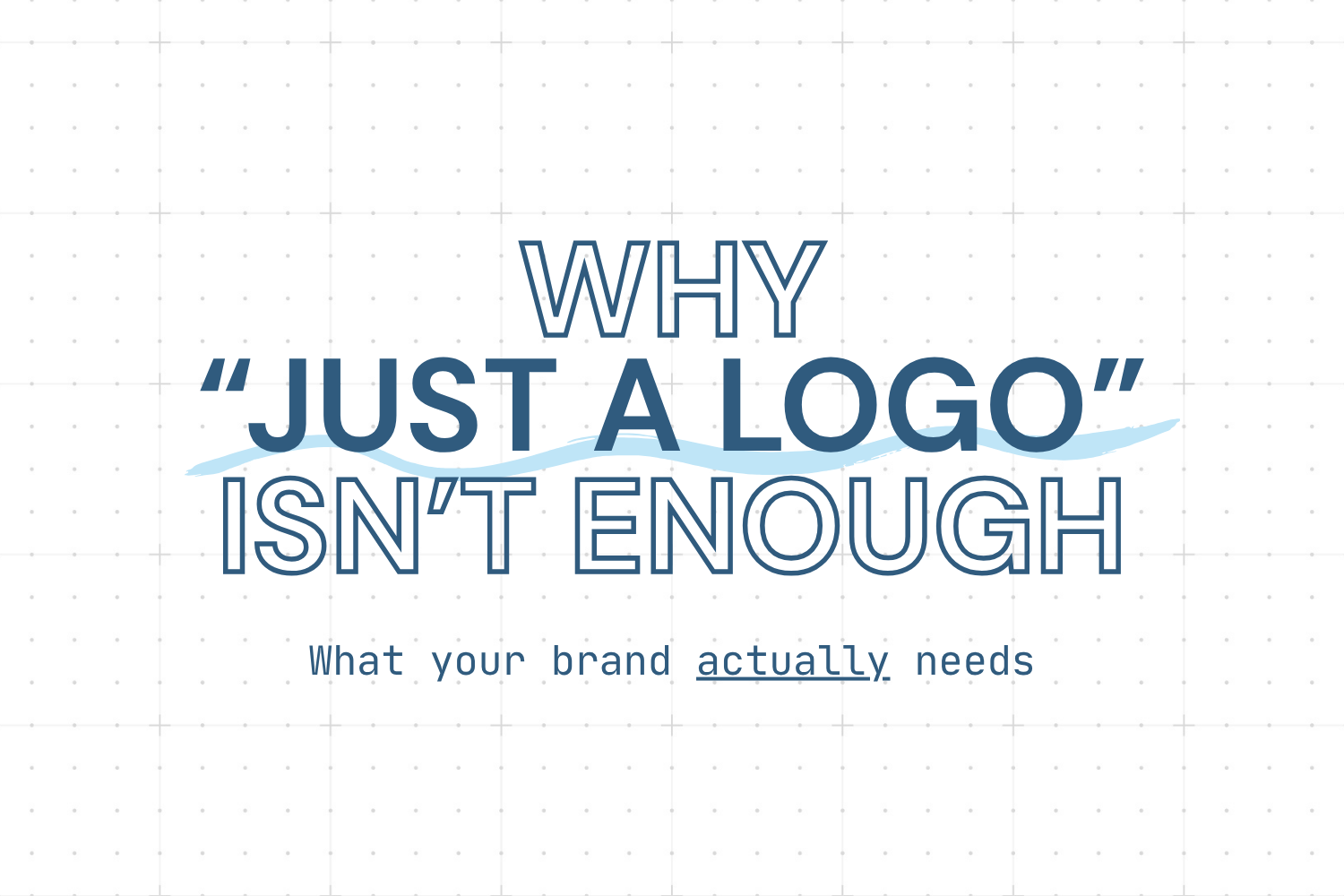 Why "Just a Logo" Isn't Enough