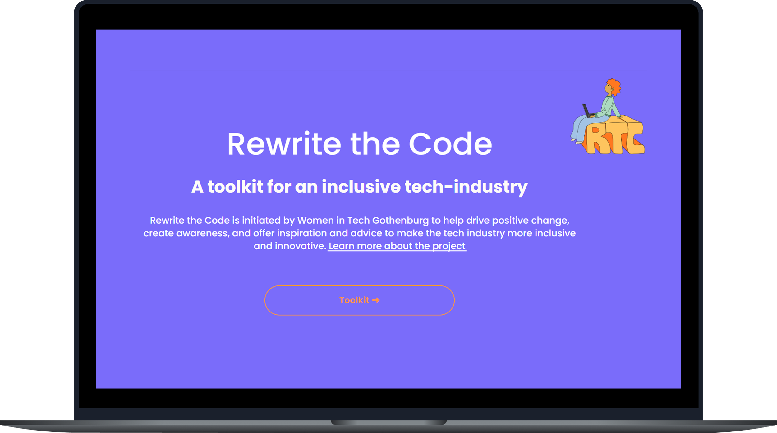 A website called Rewrite the Code, initiated by Women in Tech Gothenburg, with a purple background, white text, a cartoon woman sitting on a 3D Rtc logo with a laptop, and an orange button labeled Toolkit.