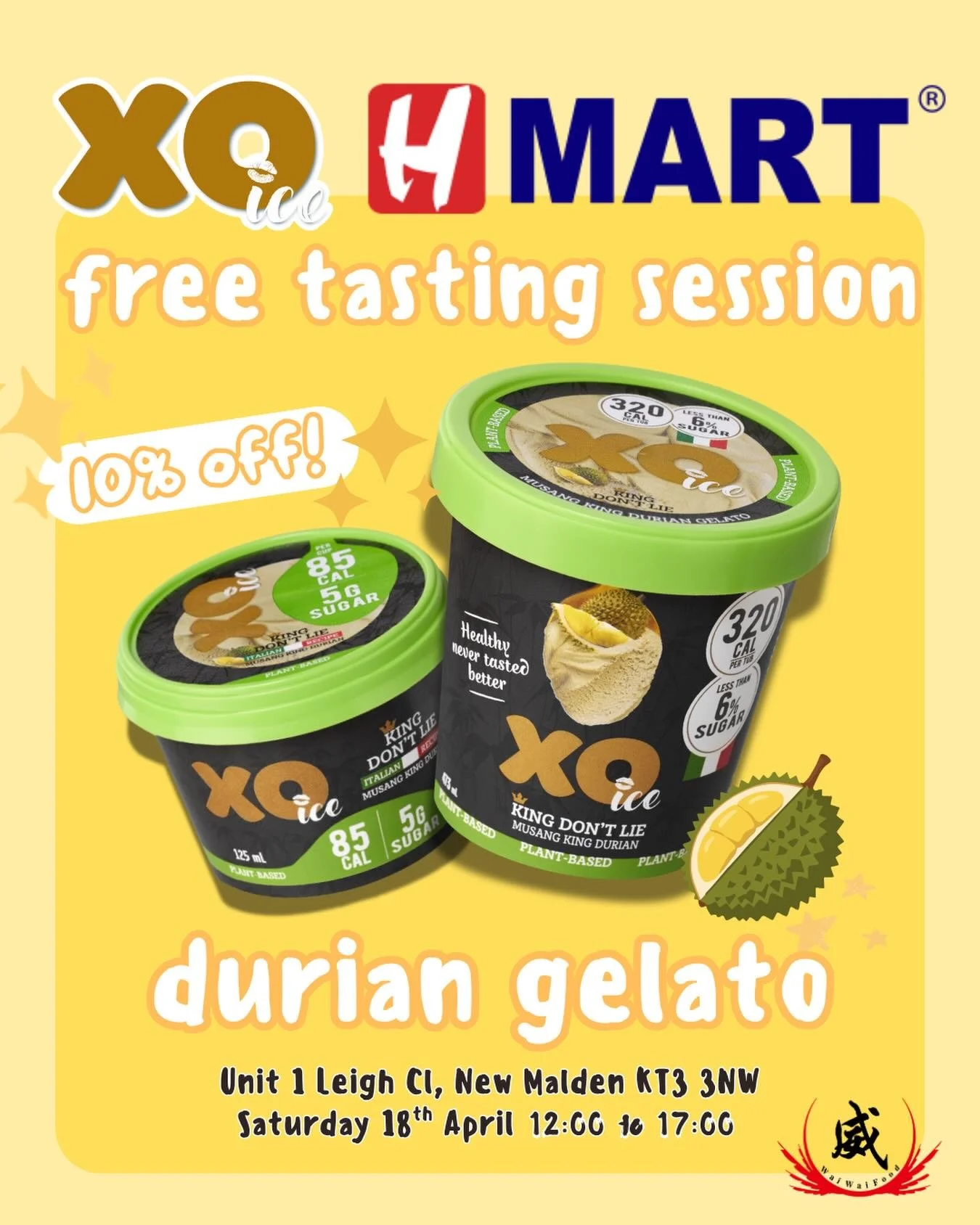 Durian Gelato: FREE food tasting event! 🍦
This Saturday April 18th from 12:00 to 17:00 at HMART in New Malden

Fan of durian? enjoy free sampling &amp; 10% off any XO ICE Durian gelato purchases ~

📍Unit 1 Leigh Cl, New Malden KT3 3NW

See you ther
