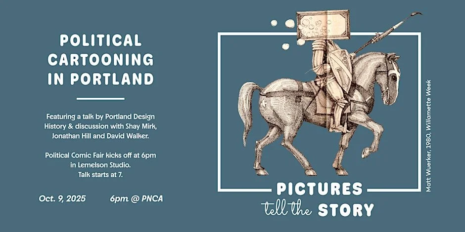 Pictures Tell the Story: Political Cartooning in Portland