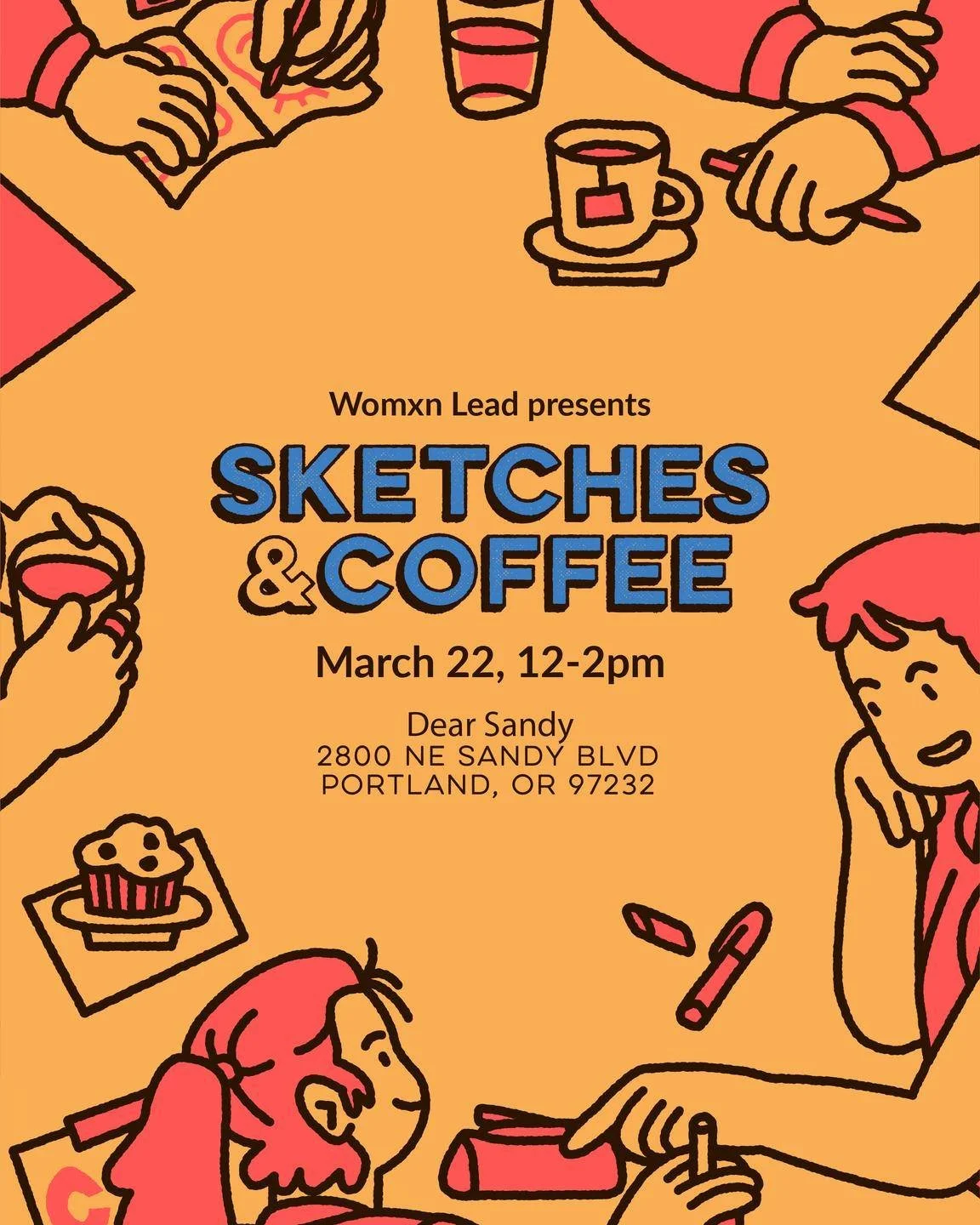 Womxn Lead is back for another Sketches &amp; Coffee! A place to network, sketch, and enjoy a cuppa joe. ☕️

Join us for a sketching session filled with networking, inspiration, and design talks with creative womxn in the Portland design community. ✨