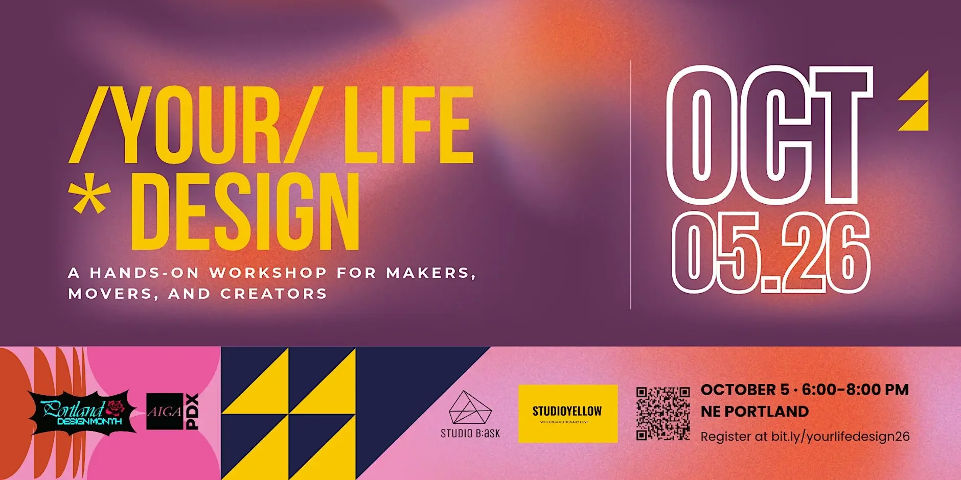 (Your) Life x Design: A Hands-on Workshop for Makers, Movers, and Creators