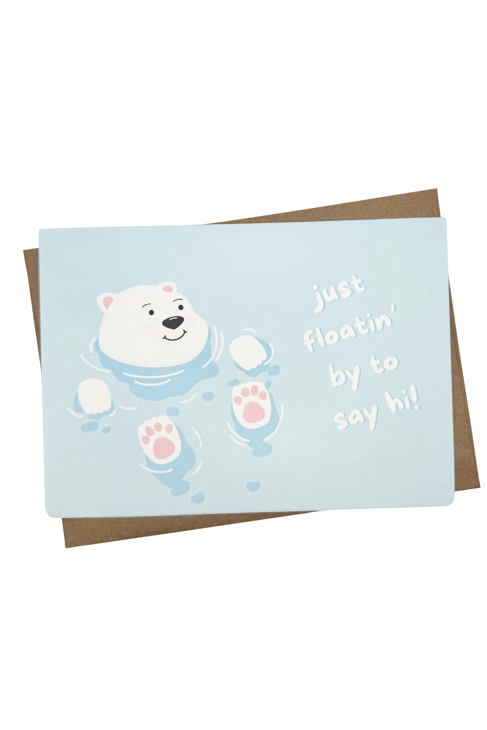 Floatin’ By Greeting Card