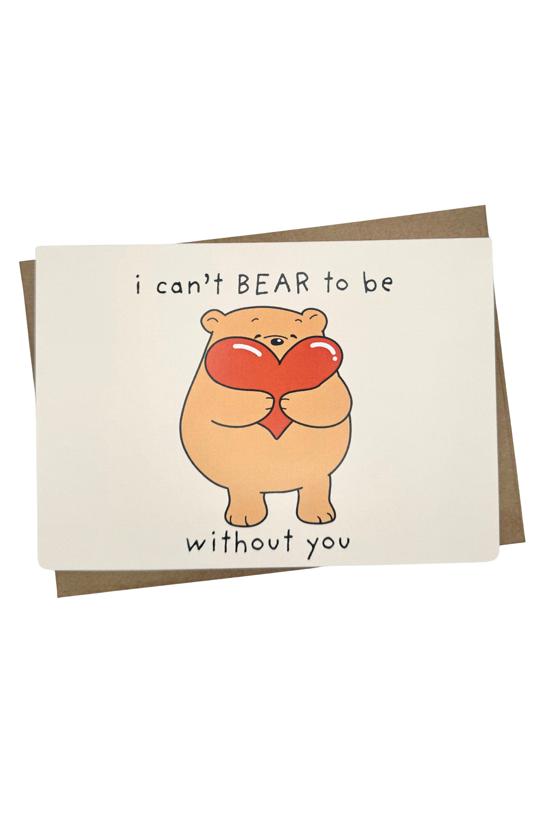 I Can’t Bear It Greeting Card