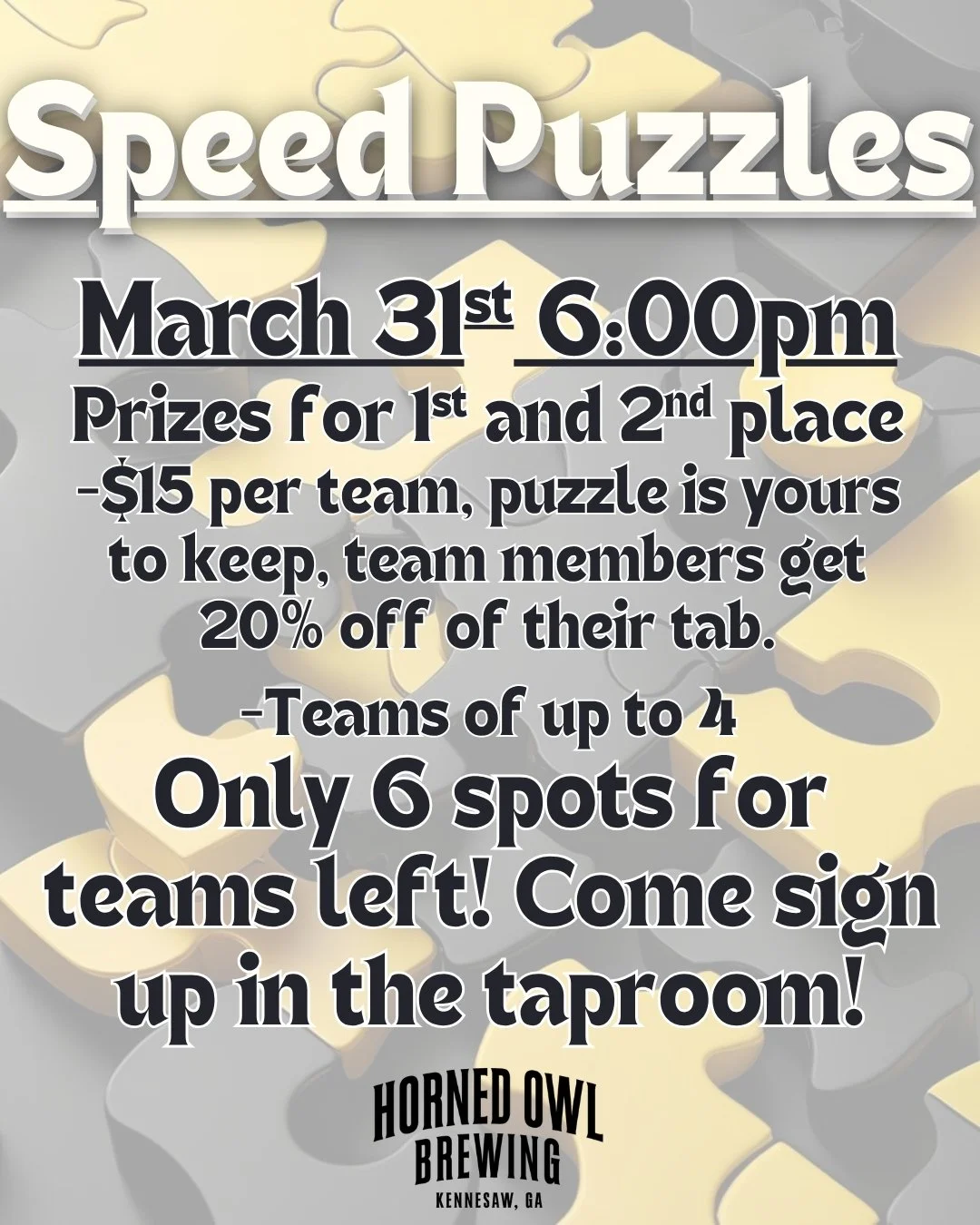 🧩Next Monday will we be hosting speed puzzles again! Join us at 6:00 to get situated, puzzles start at 6:30. Every team member gets 20% off of their tab and the puzzle is the teams to keep. Sign up in the brewery or over the phone.

🚨REMINDER: Toni