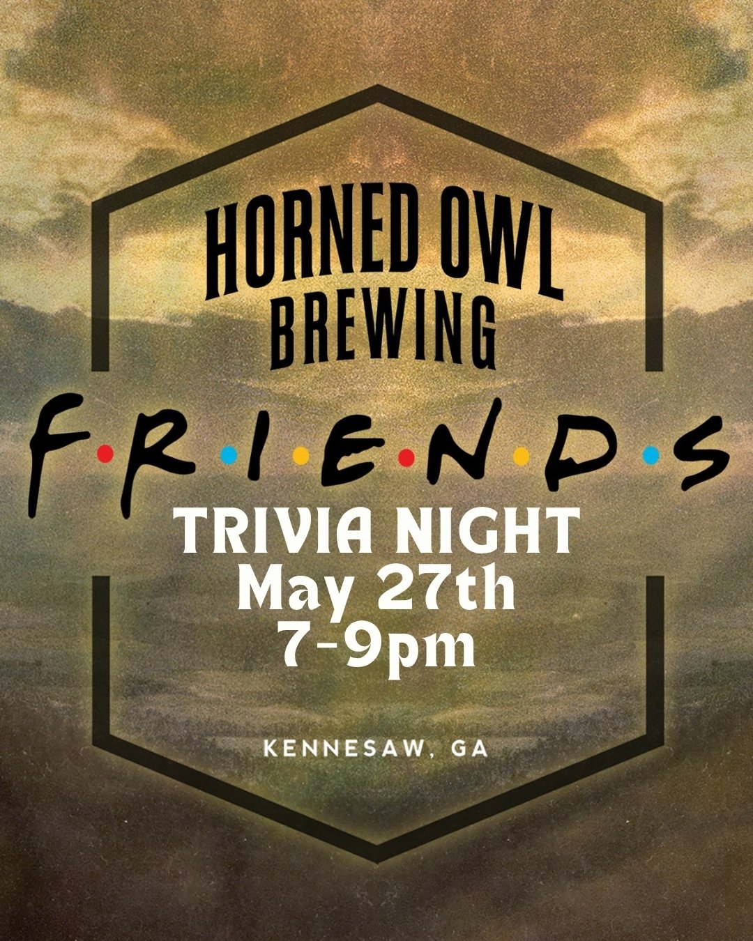 🎉 Calling all Friends fans! 🛋️ Get ready to test your knowledge of the beloved TV show at our Friends Themed Trivia Night! Join us on May 27th from 7-9pm for an evening filled with laughter, memories, and of course, trivia!

#HornedOwlBrewing #frie