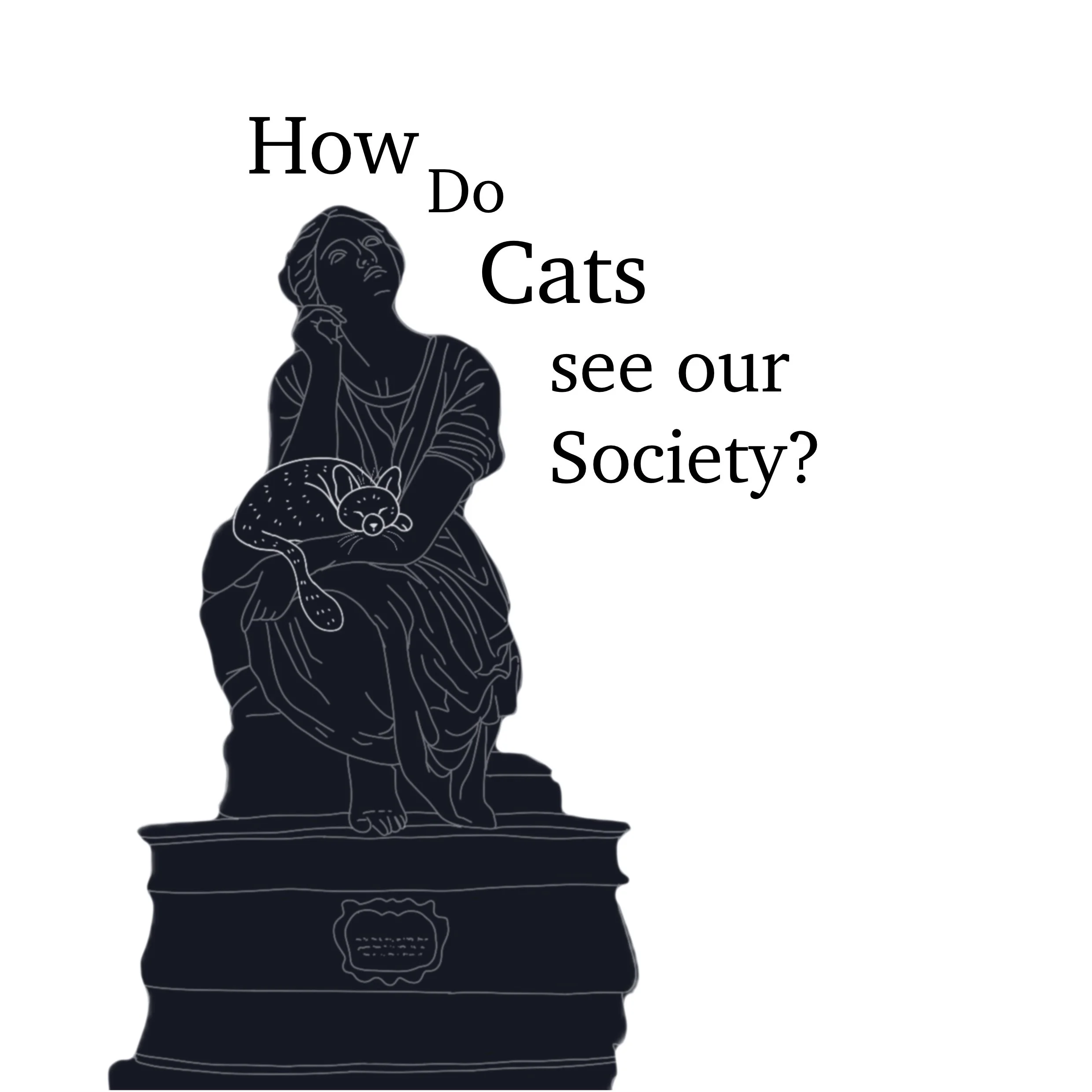 How do cats see our society?