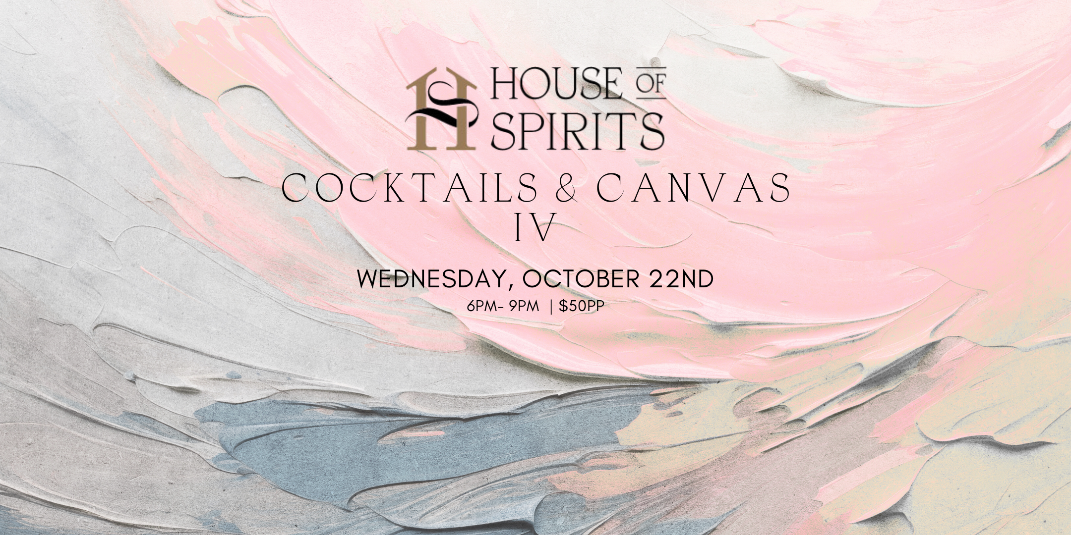 Cocktails and Canvas IV