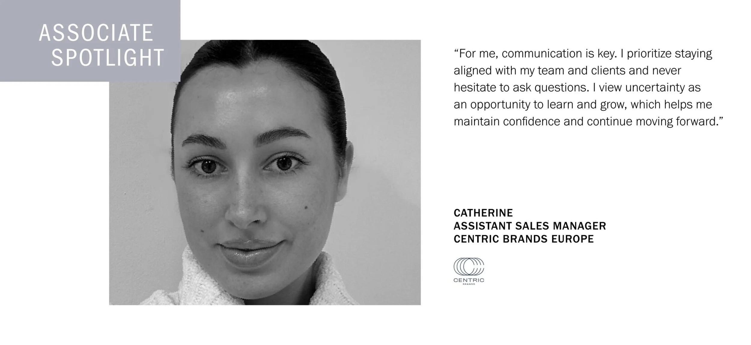 ASSOCIATE SPOTLIGHT SERIES: AN INTERVIEW WITH CATHERINE