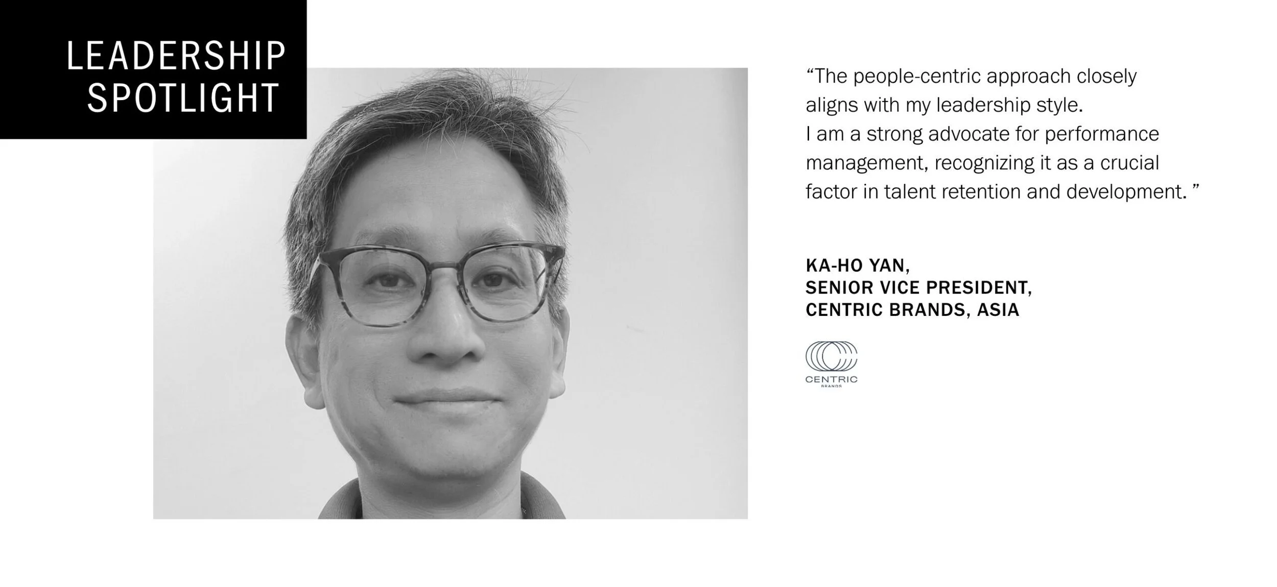 LEADERSHIP SPOTLIGHT SERIES: AN INTERVIEW WITH KA-HO YAN