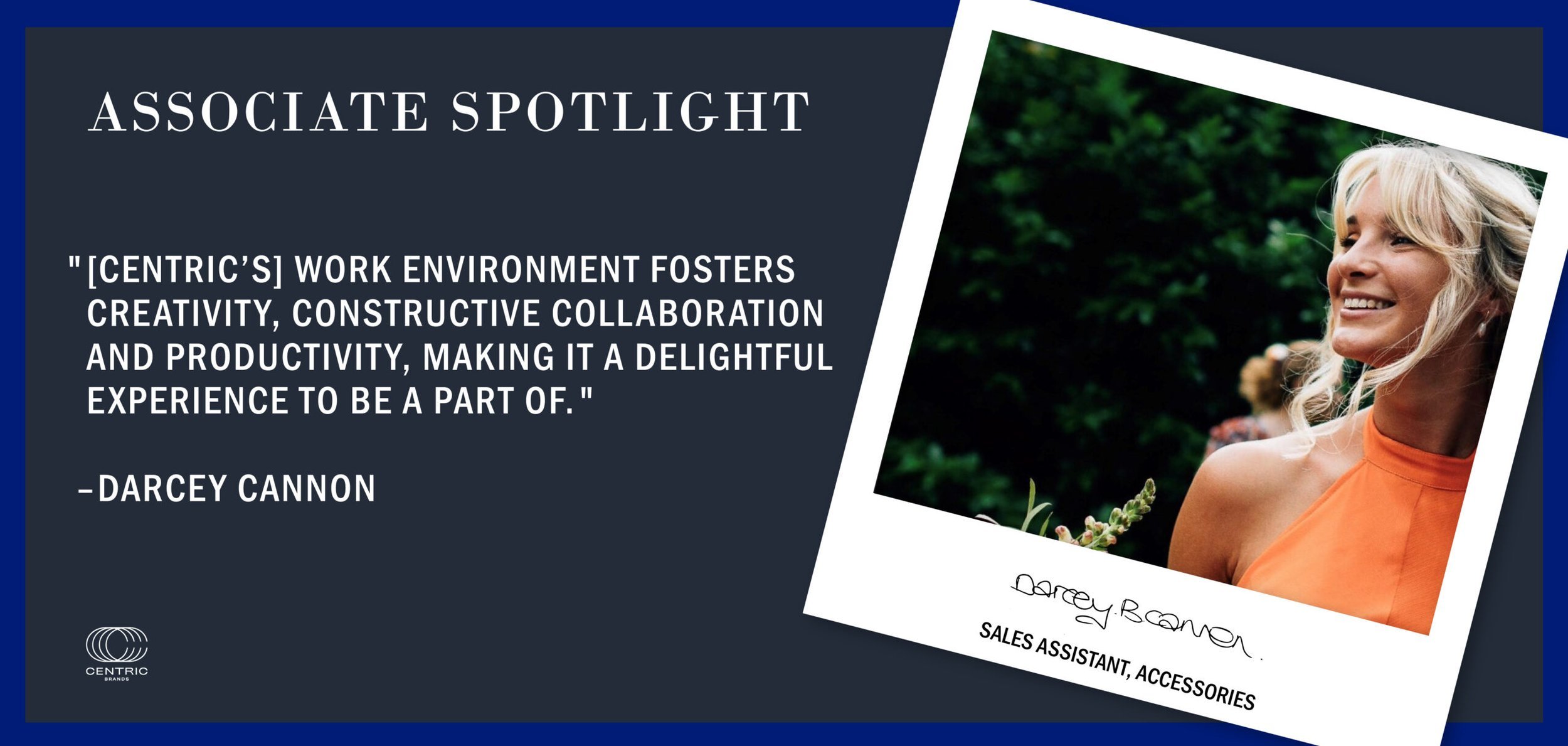 ASSOCIATE SPOTLIGHT SERIES: AN INTERVIEW WITH DARCEY CANNON