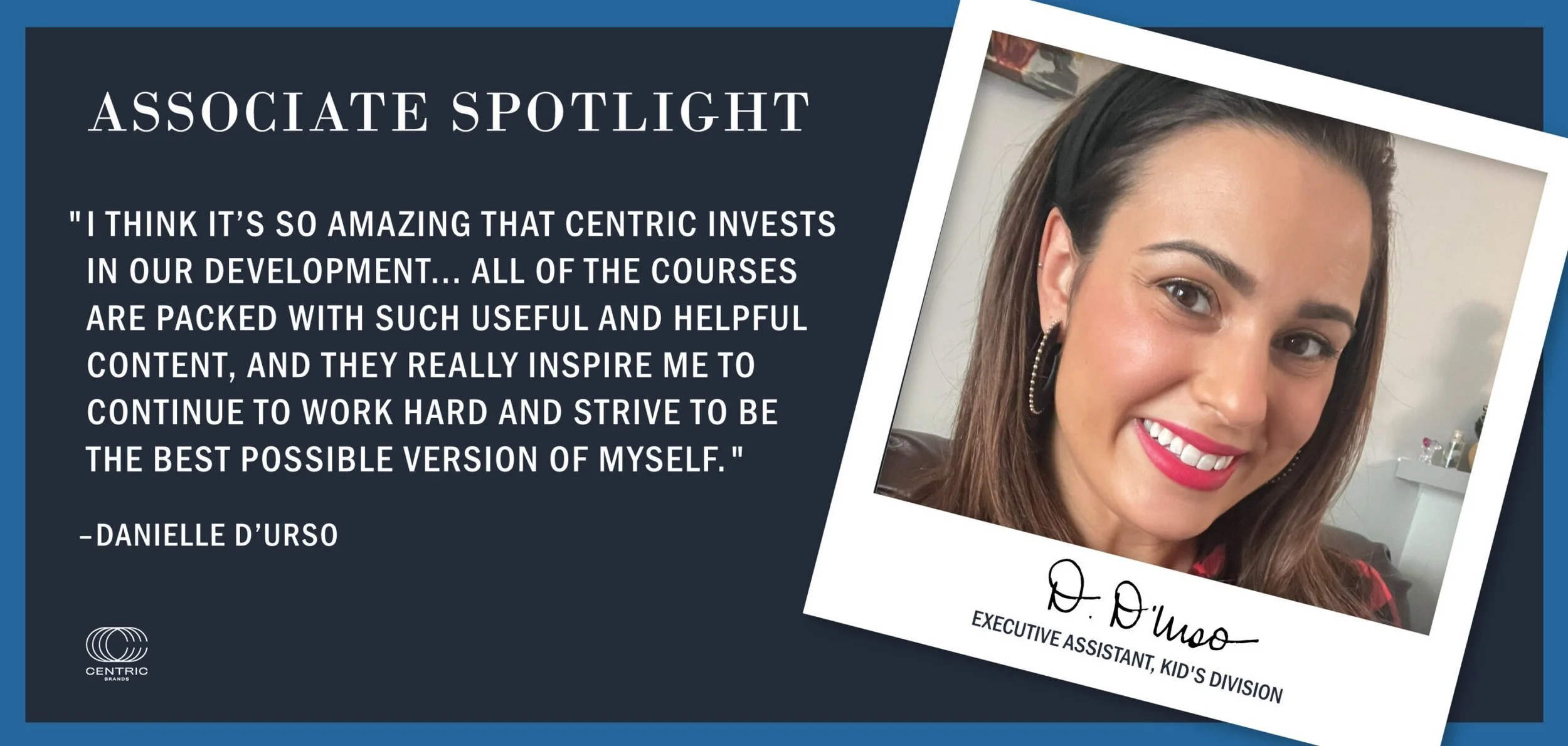 ASSOCIATE SPOTLIGHT SERIES: AN INTERVIEW WITH DANIELLE D'URSO